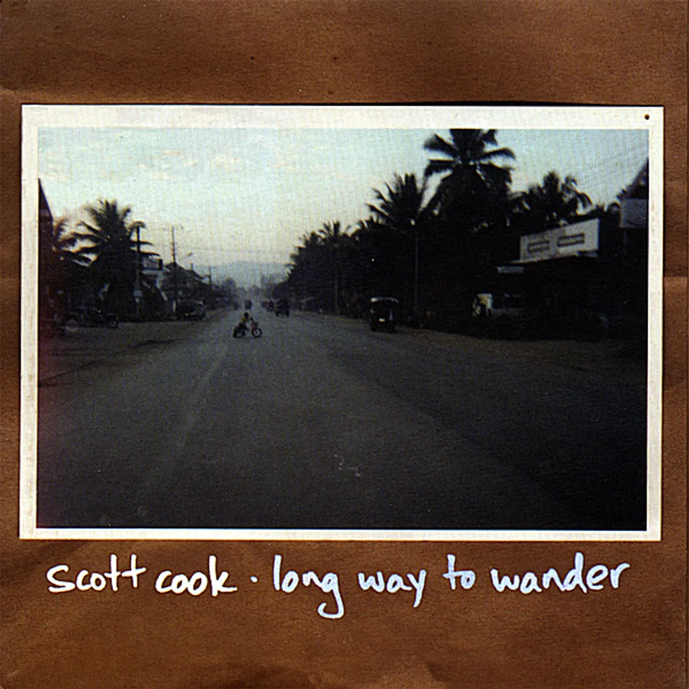 Scott Cook LONG WAY TO WANDER CD