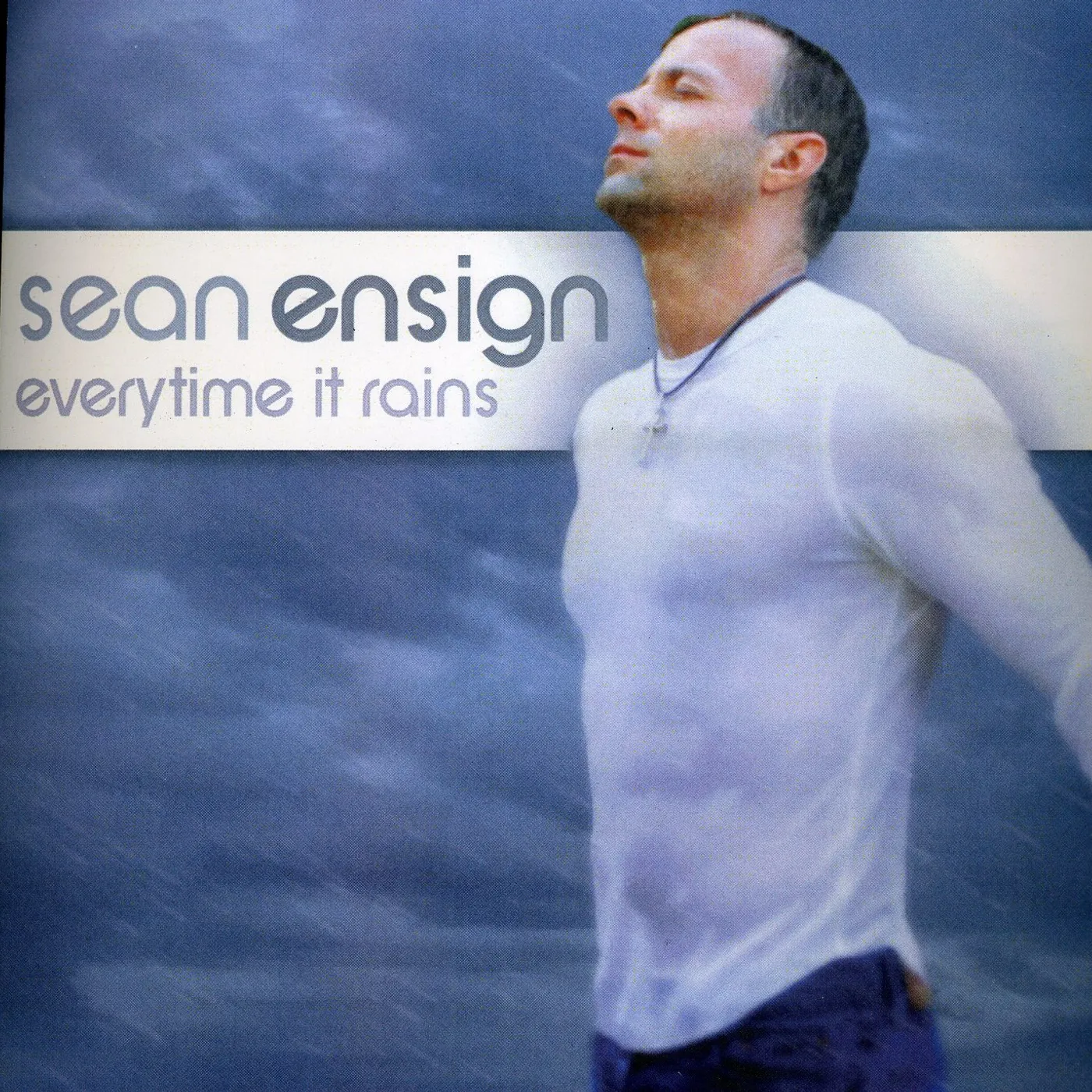 Sean Ensign EVERYTIME IT RAINS CD