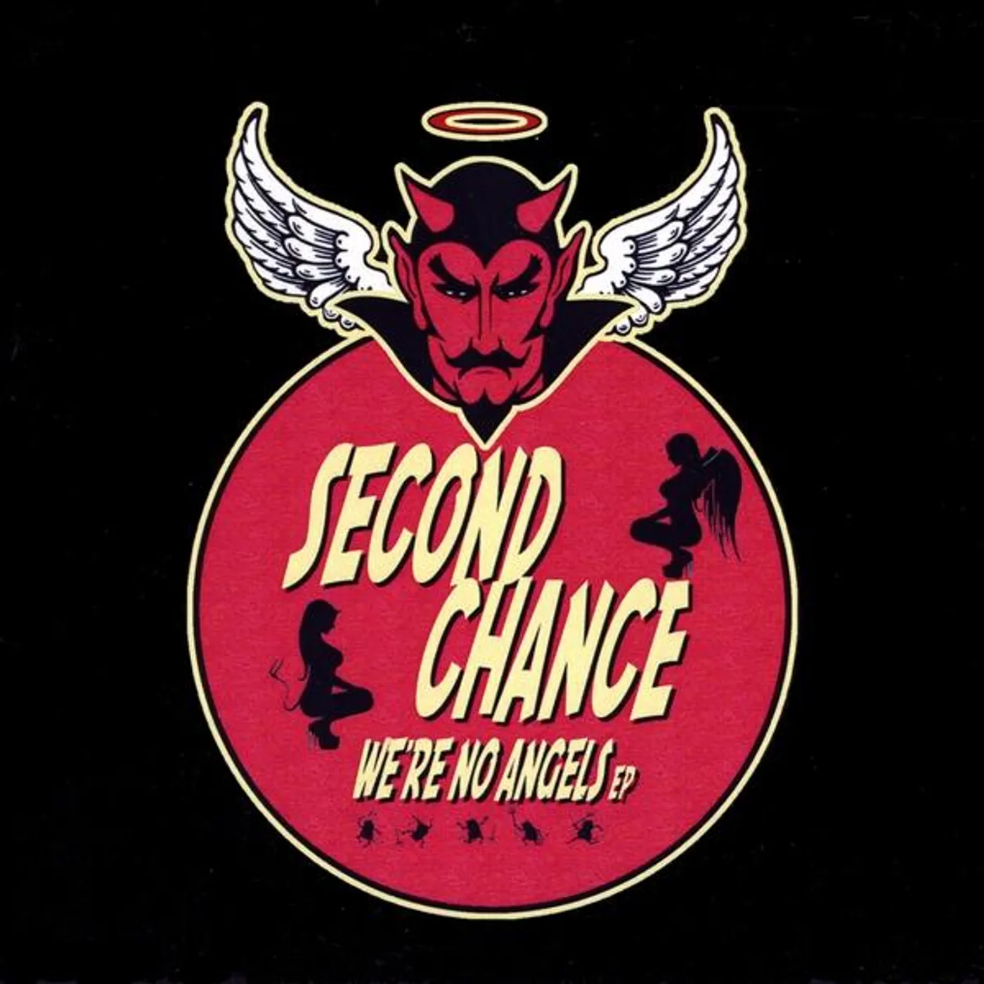 Second Chance WE'RE NO ANGELS CD