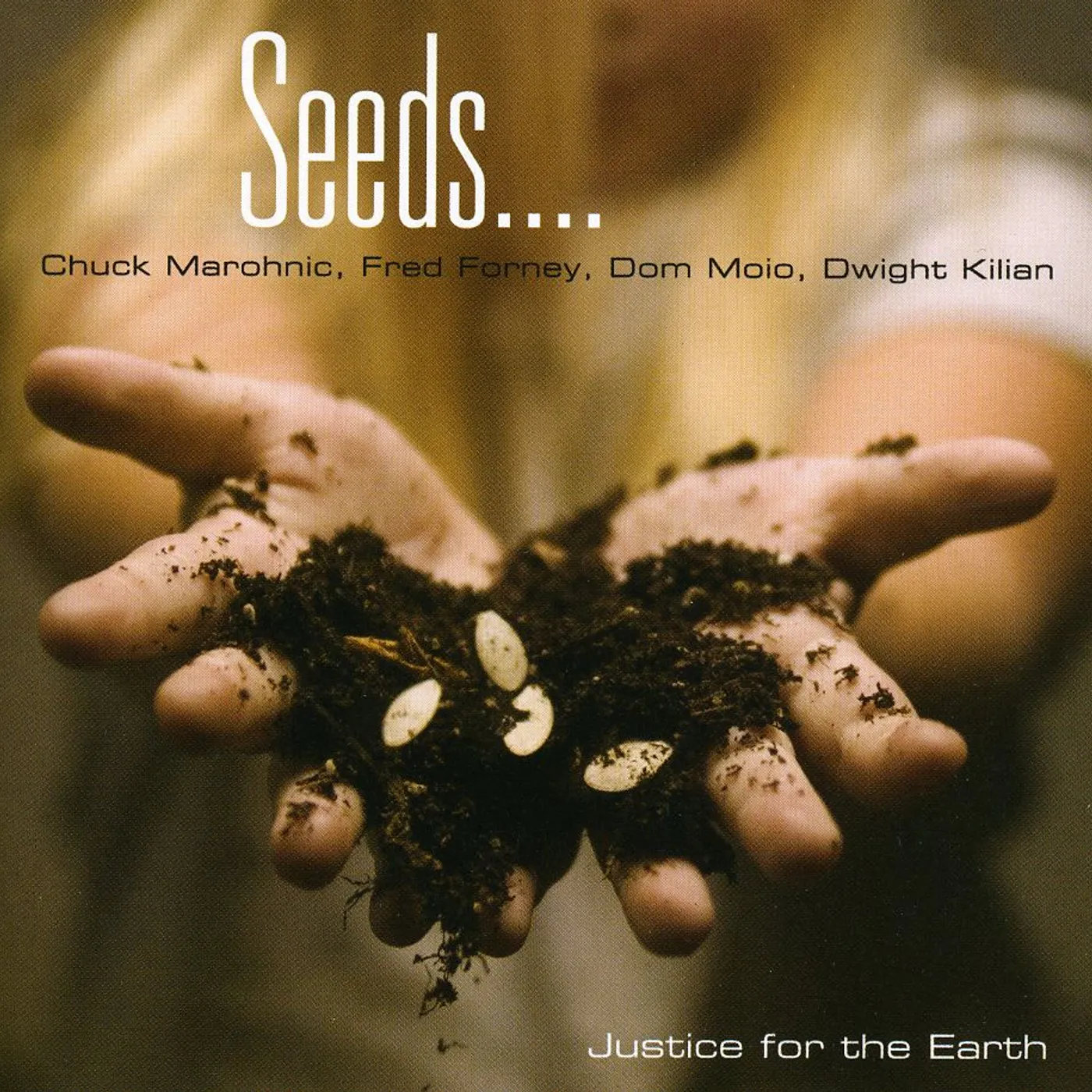 Seeds JUSTICE FOR THE EARTH CD