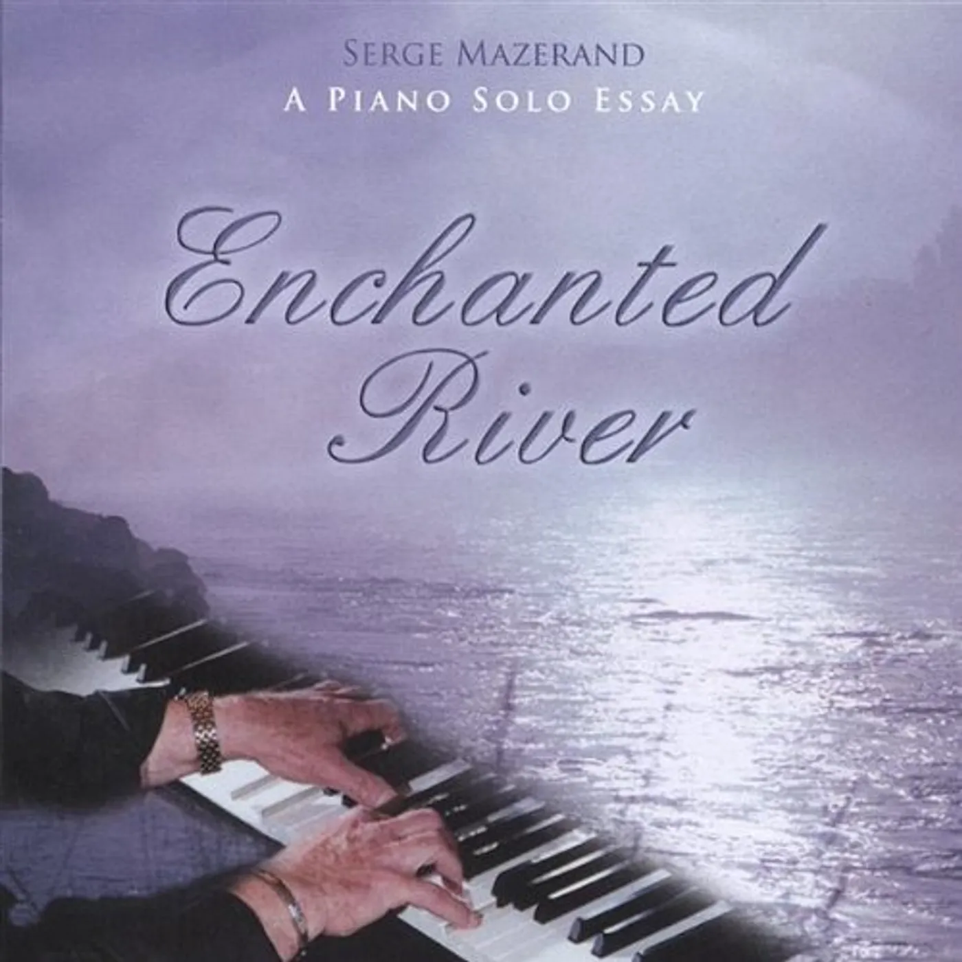 Serge Mazerand ENCHANTED RIVER CD