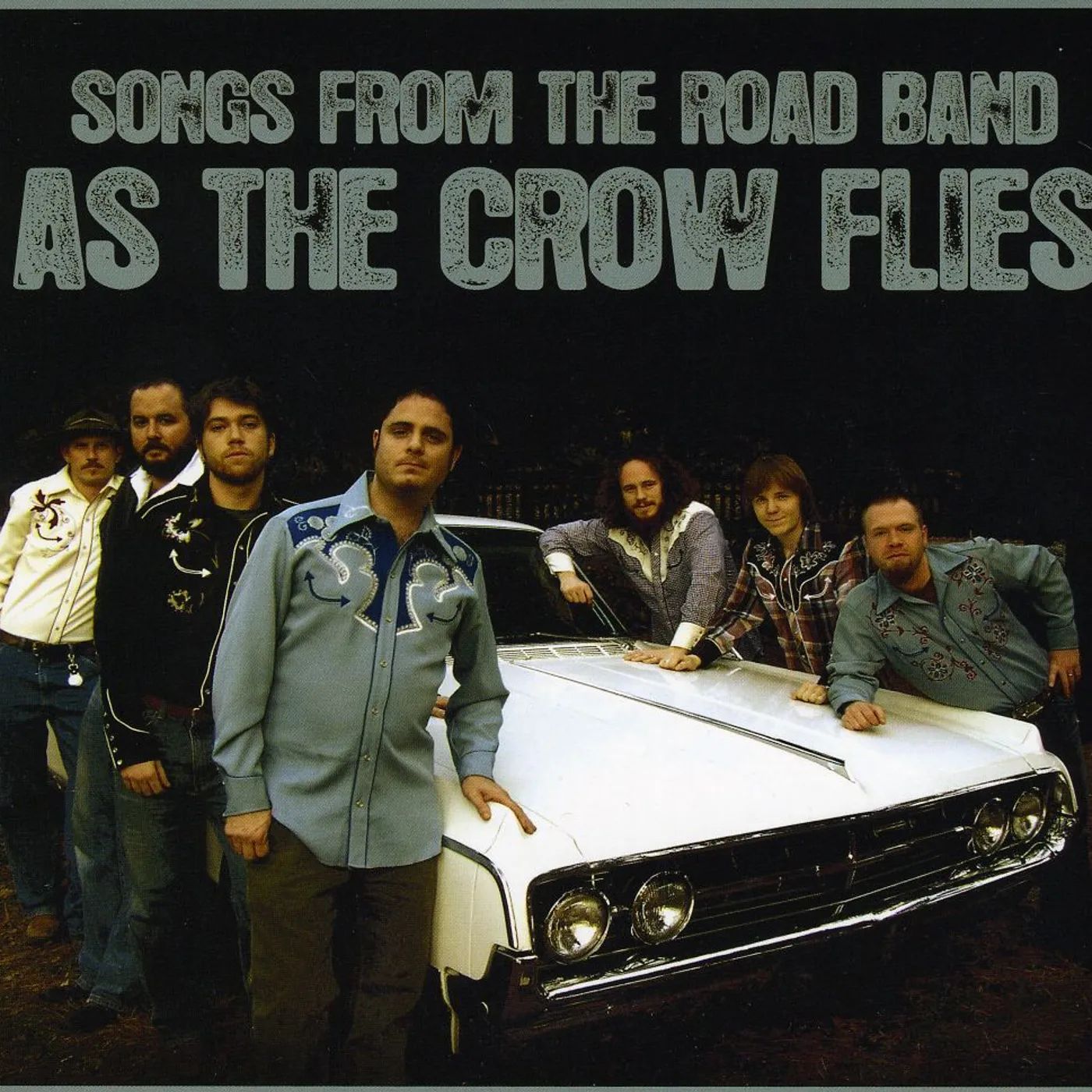Songs From The Road Band AS THE CROW FLIES CD