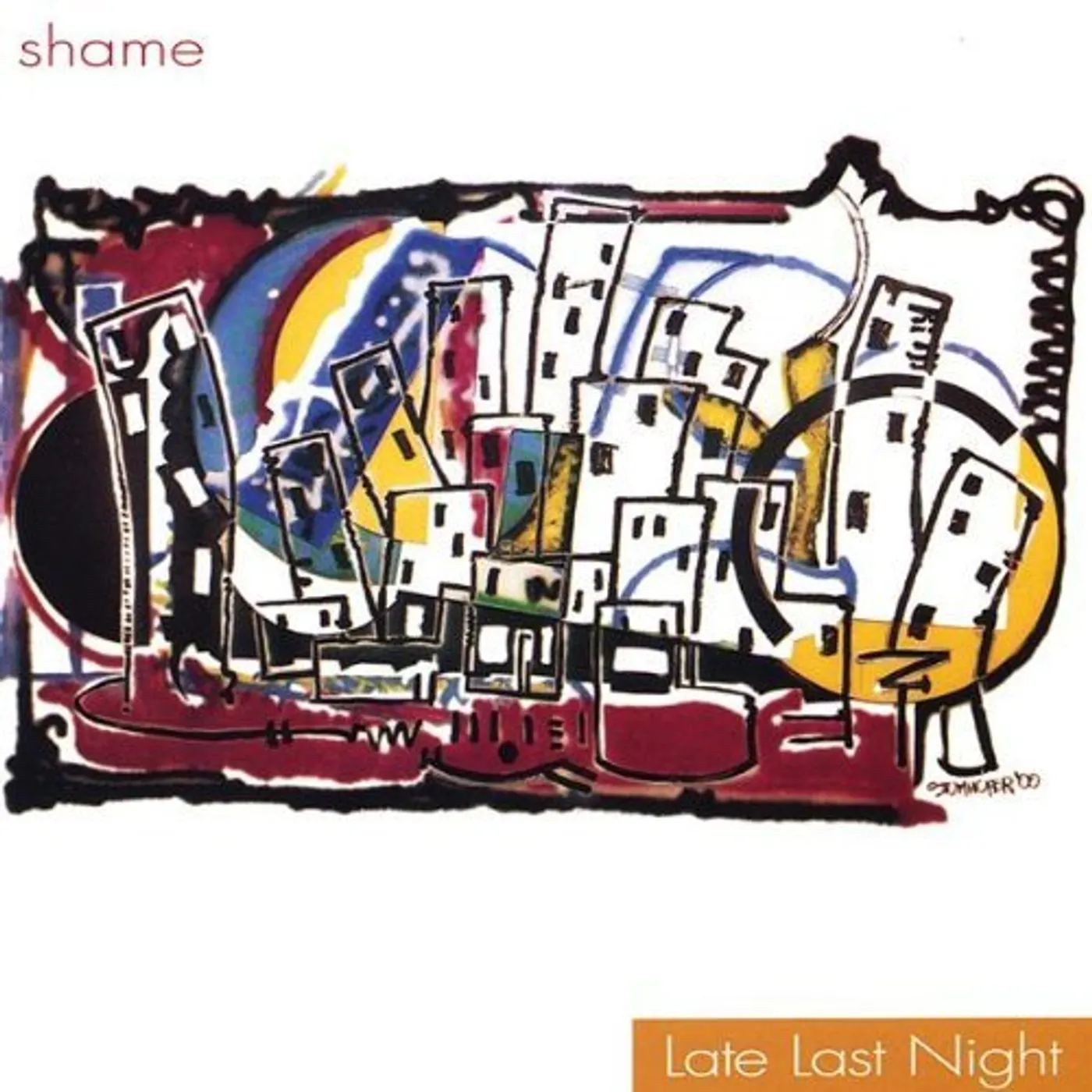 shame LATE LAST NIGHT CD