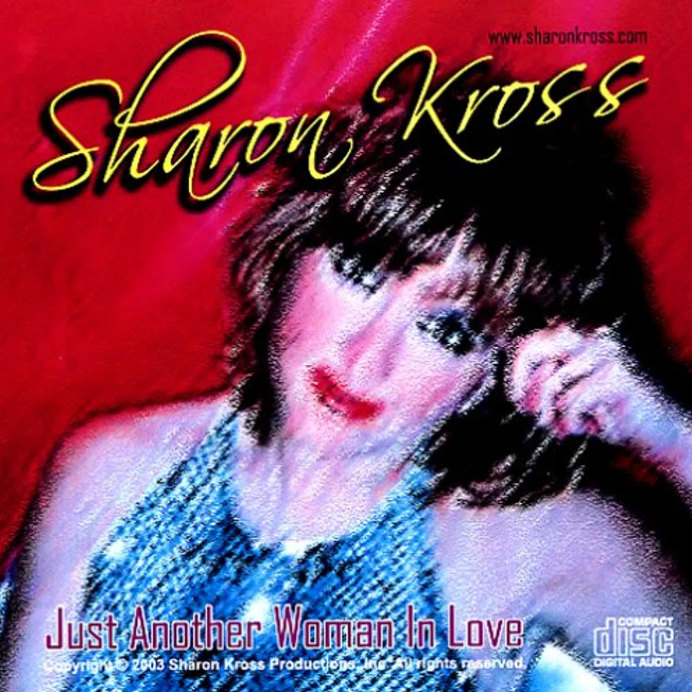 Sharon Kross JUST ANOTHER WOMAN IN LOVE CD