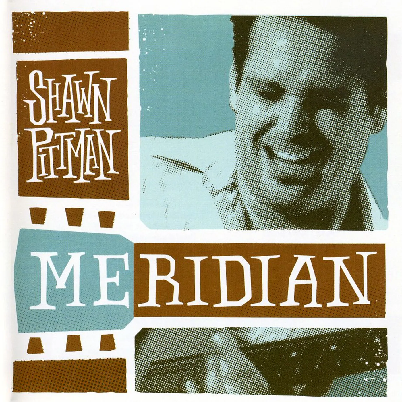 Shawn Pittman MERIDIAN CD
