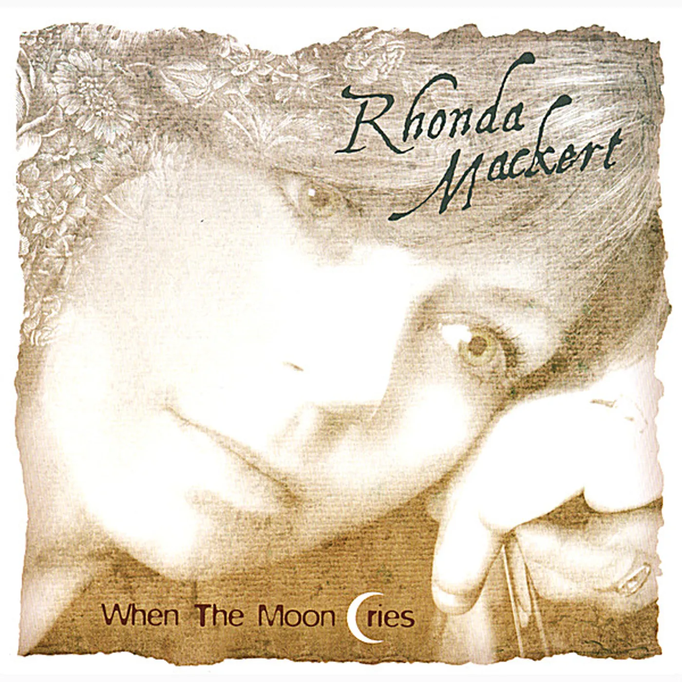 Rhonda Mackert WHEN THE MOON CRIES CD