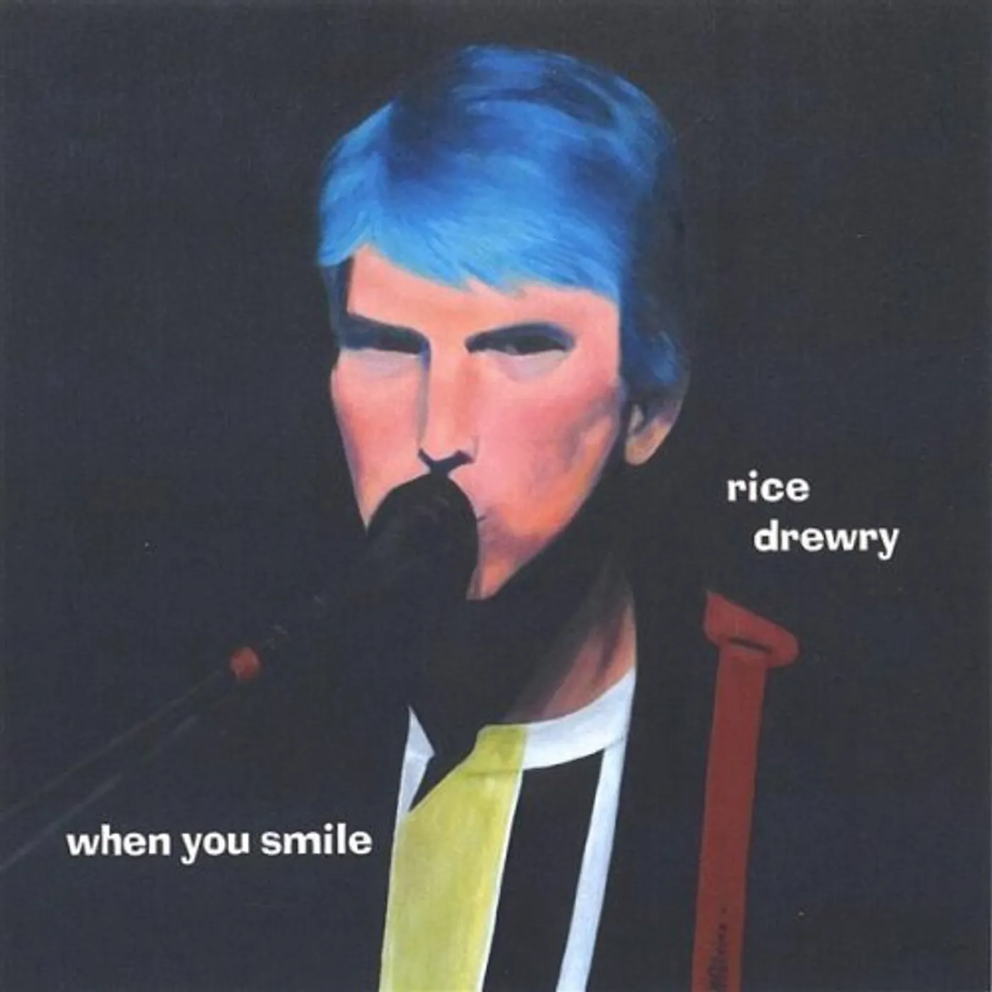Rice Drewry WHEN YOU SMILE CD