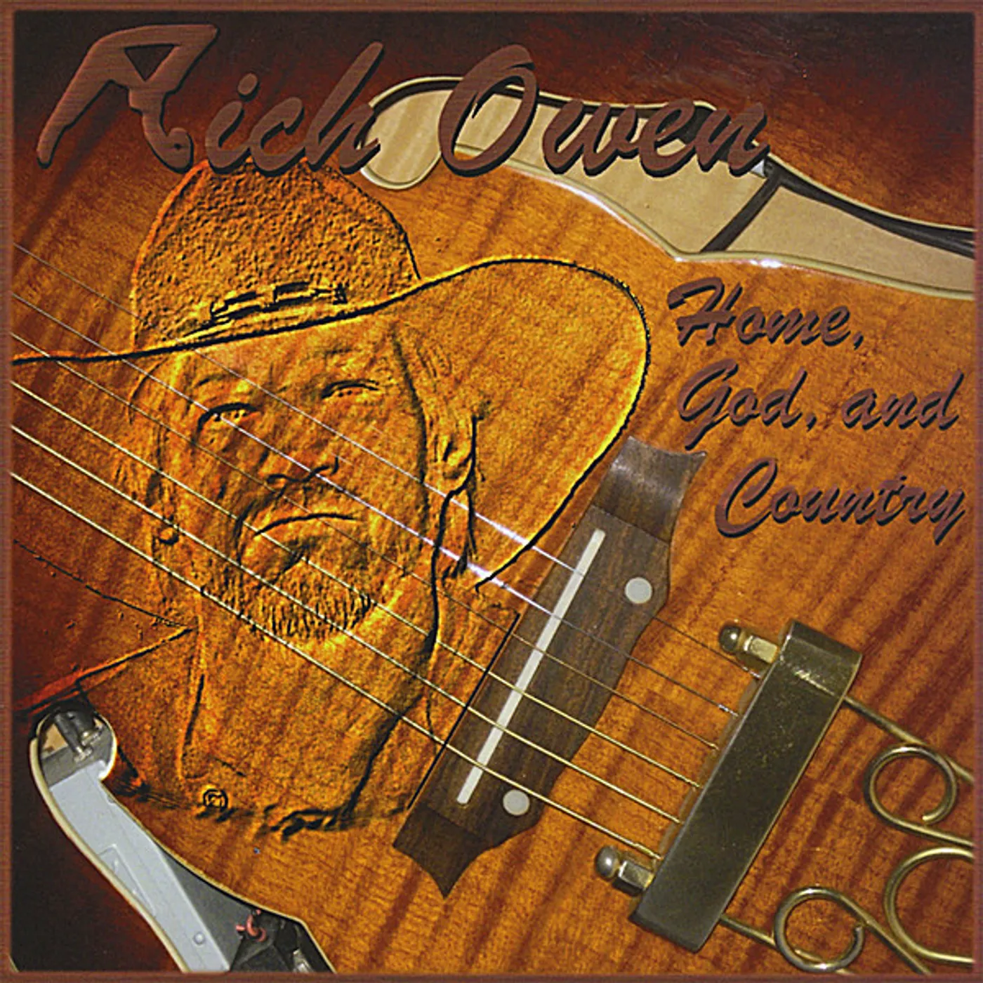 Rich Owen HOME GOD & COUNTRY CD