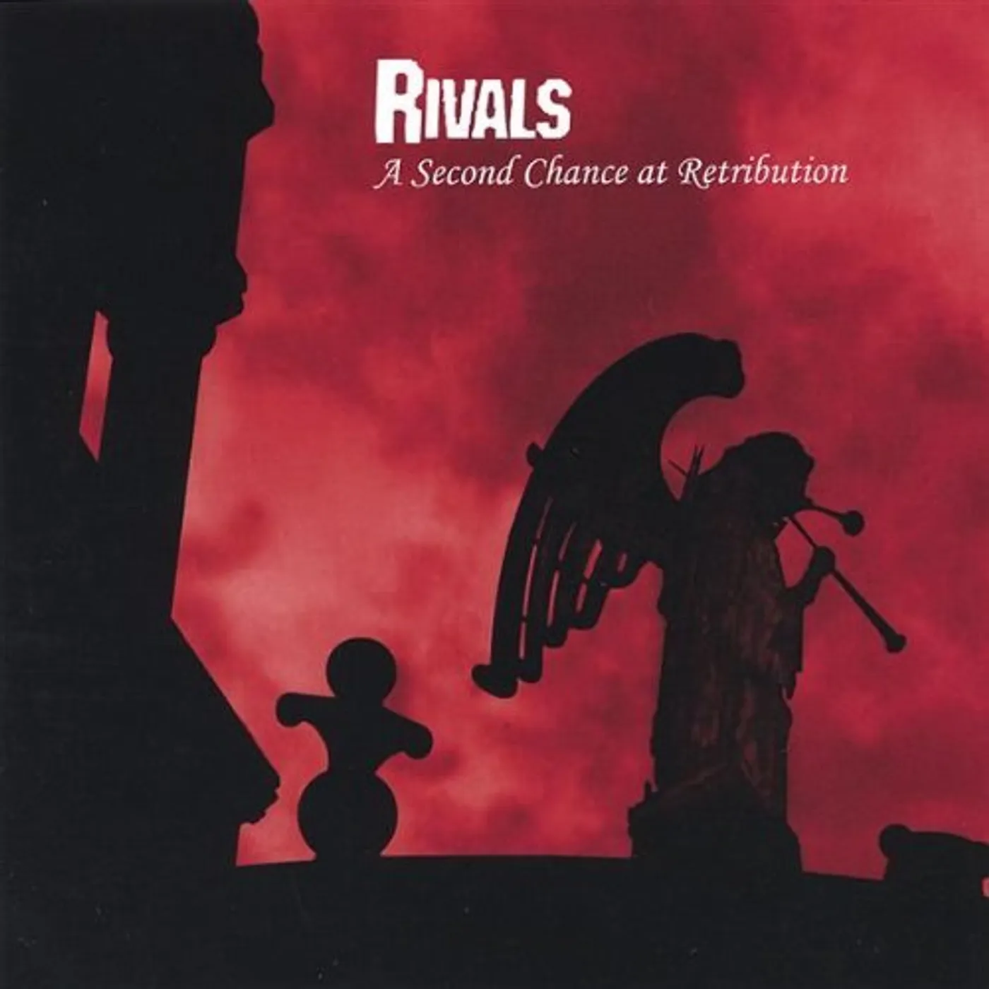 Rivals SECOND CHANCE AT RETRIBUTION CD