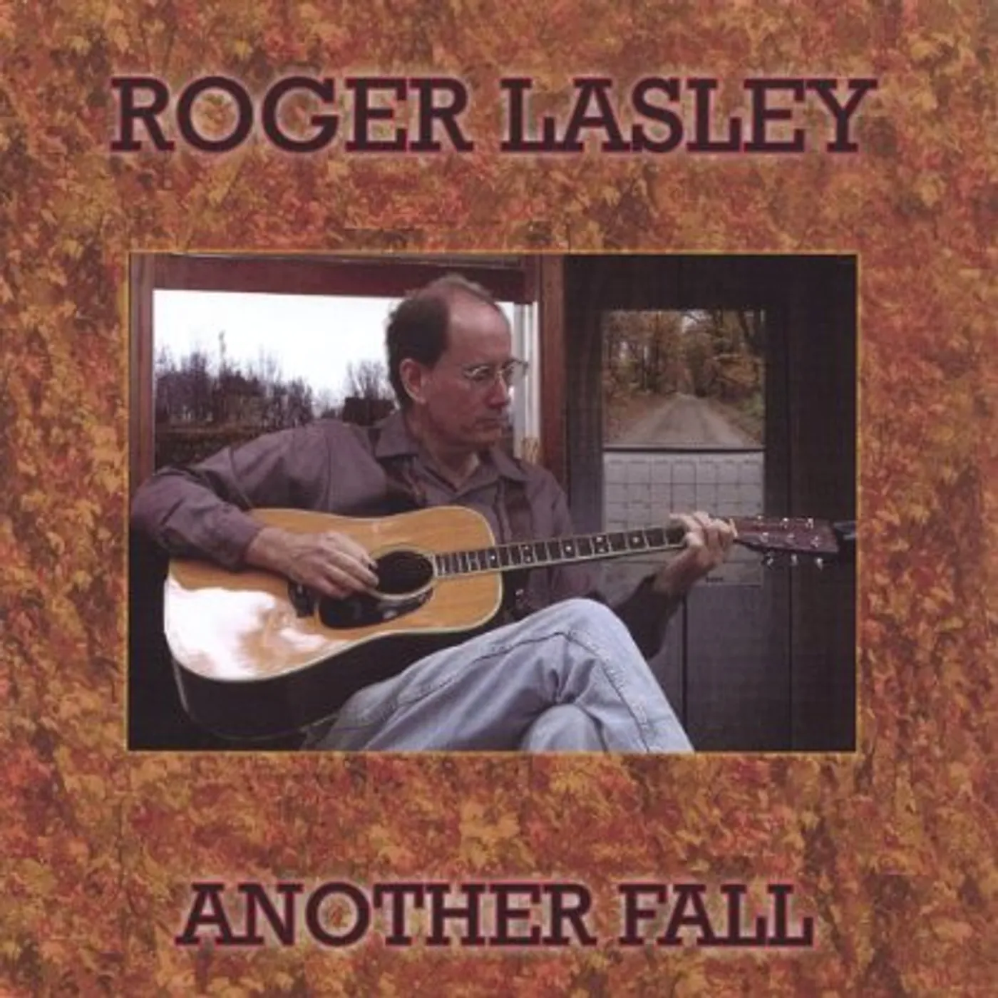 Roger Lasley ANOTHER FALL CD
