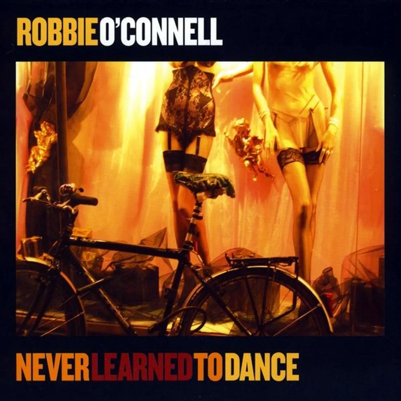 Robbie O'Connell NEVER LEARNED TO DANCE CD