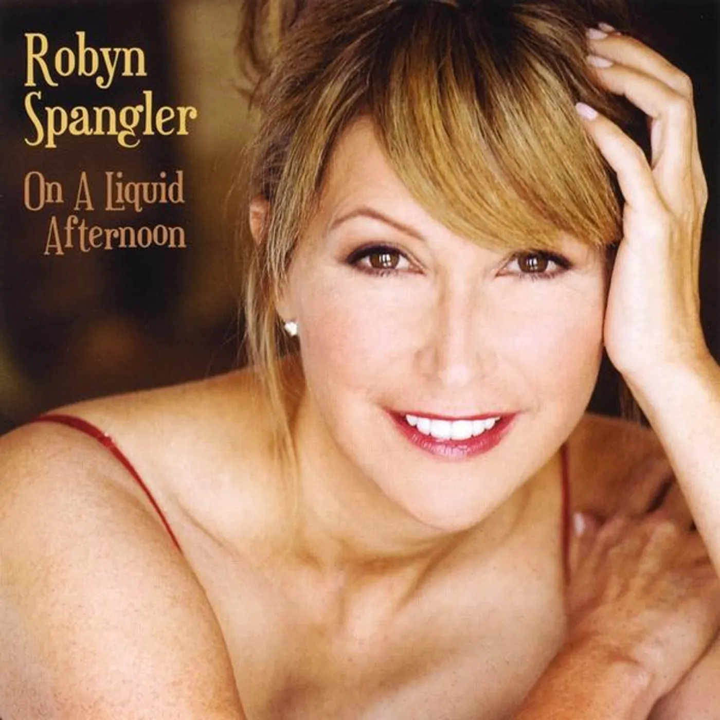 Robyn Spangler ON A LIQUID AFTERNOON CD