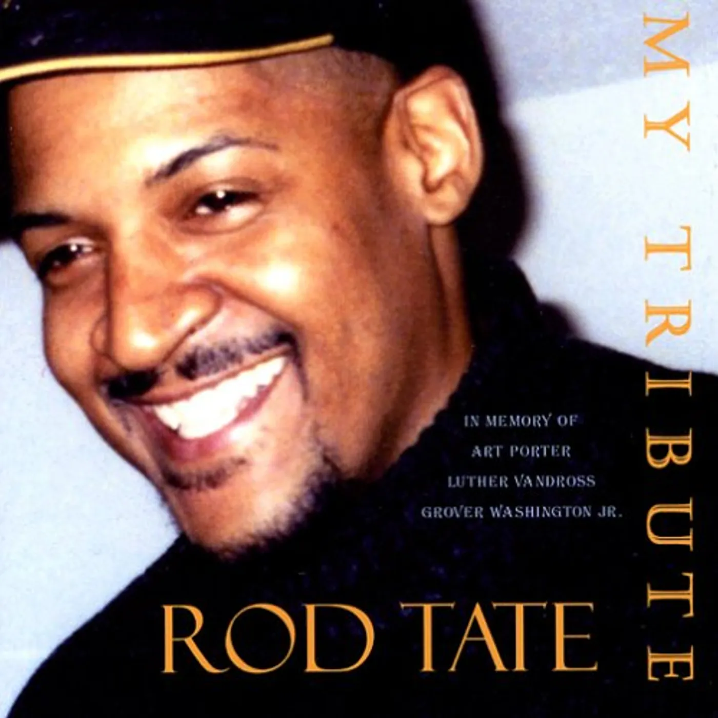Rod Tate MY TRIBUTE CD