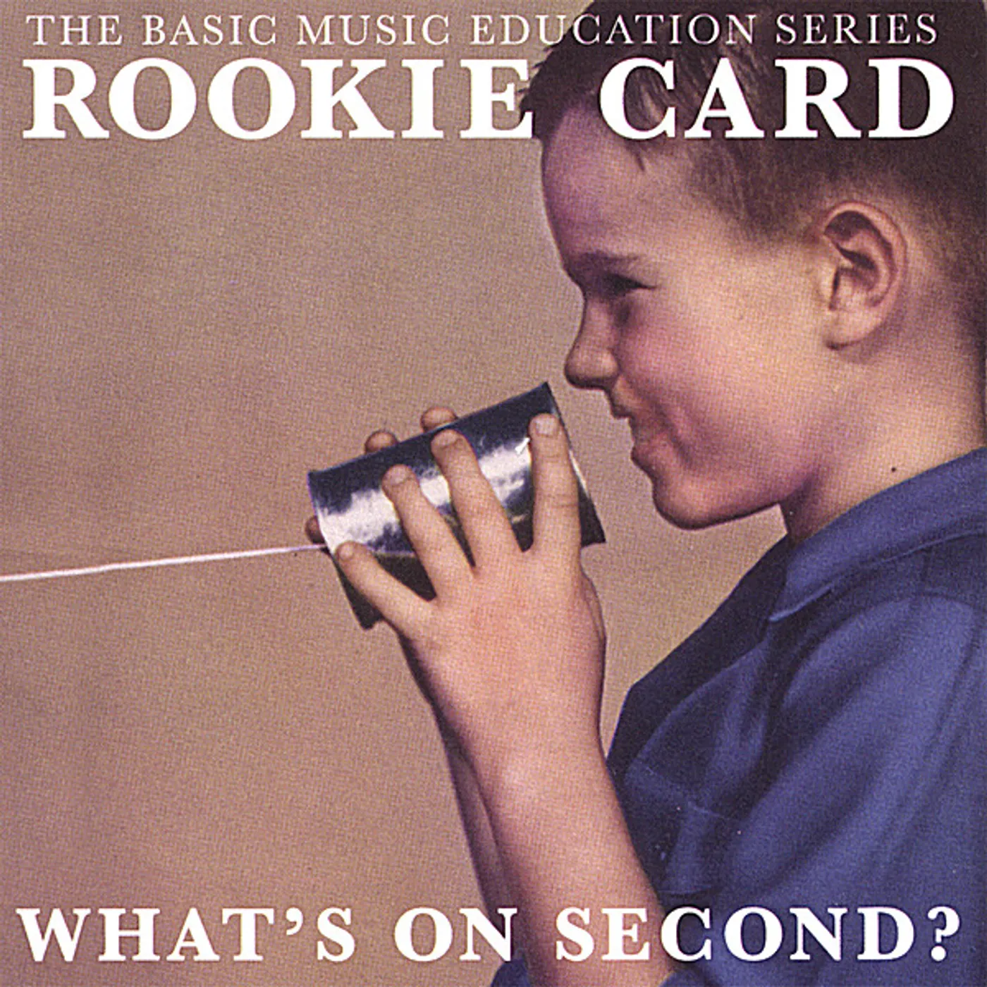 Rookie Card WHAT'S ON SECOND? CD