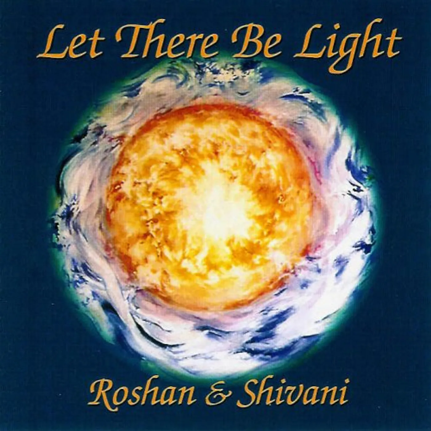 Roshan & Shivani LET THERE BE LIGHT CD
