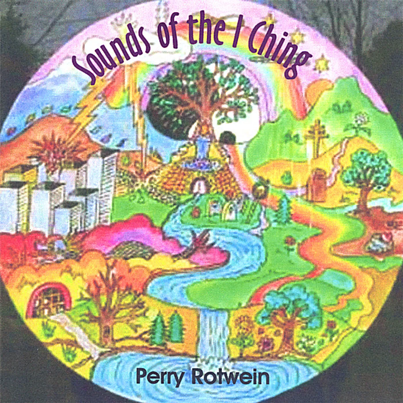 Perry Rotwein SOUNDS OF THE I CHING CD