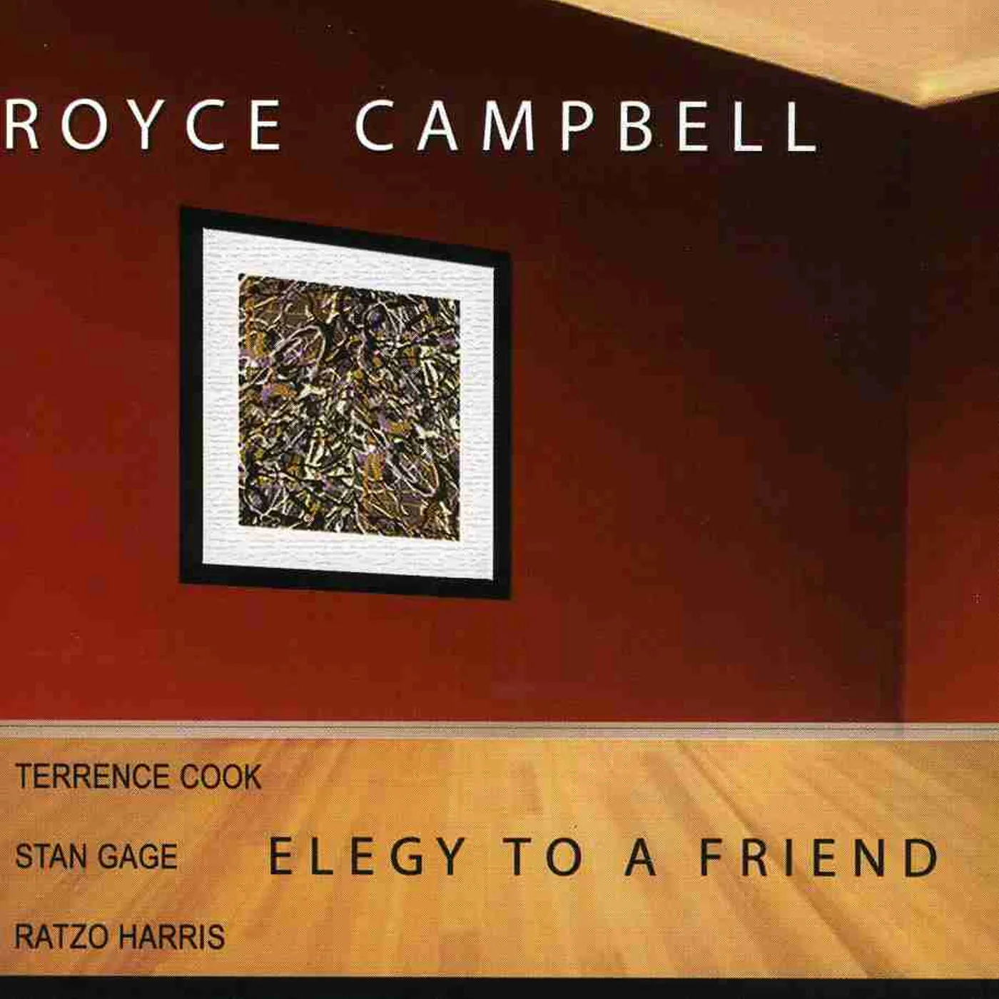 Royce Campbell ELEGY TO A FRIEND CD