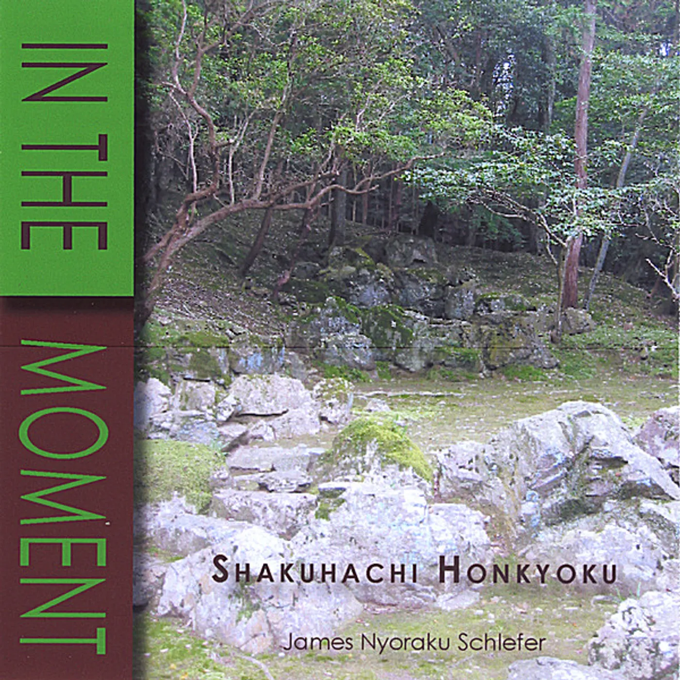 James Nyoraku Schlefer IN THE MOMENT CD