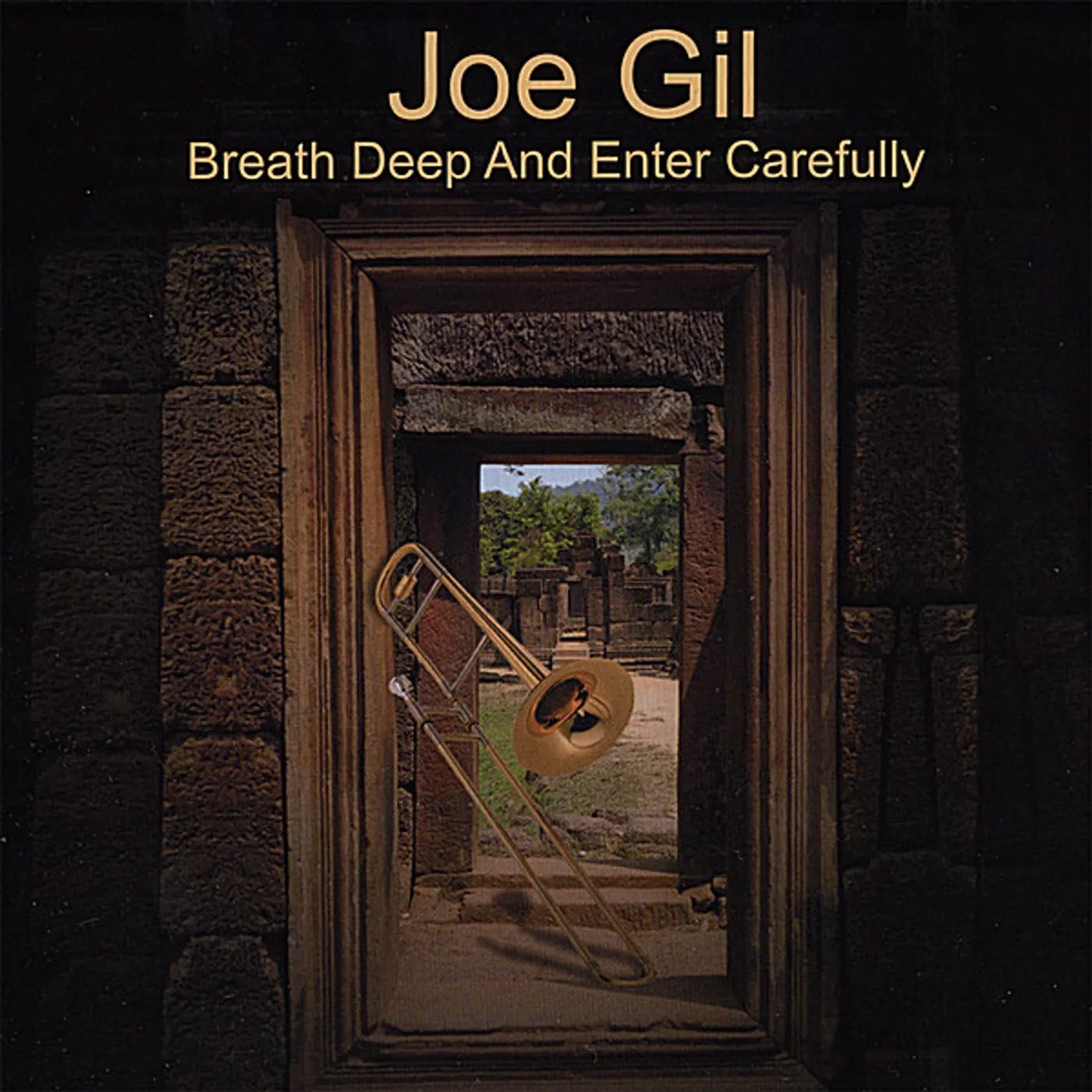 Gil Joe BREATH DEEP & ENTER CAREFULLY CD