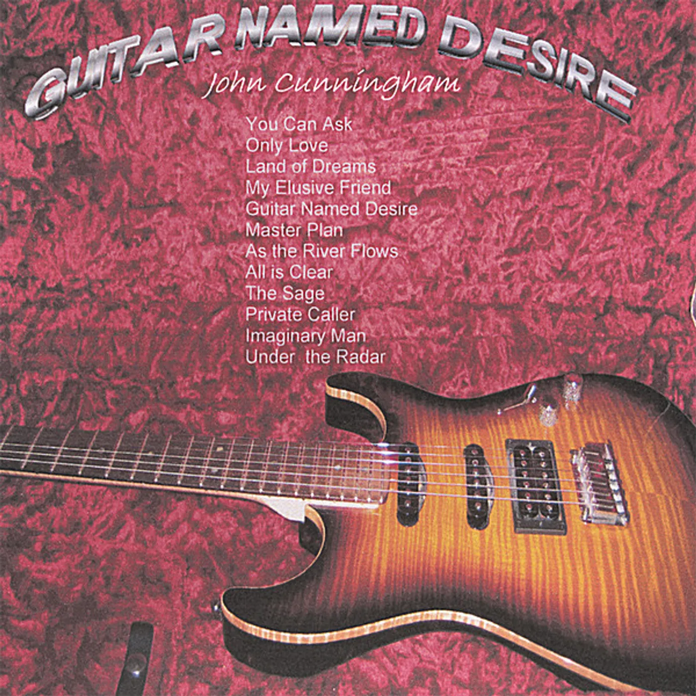 John Cunningham GUITAR NAMED DESIRE CD