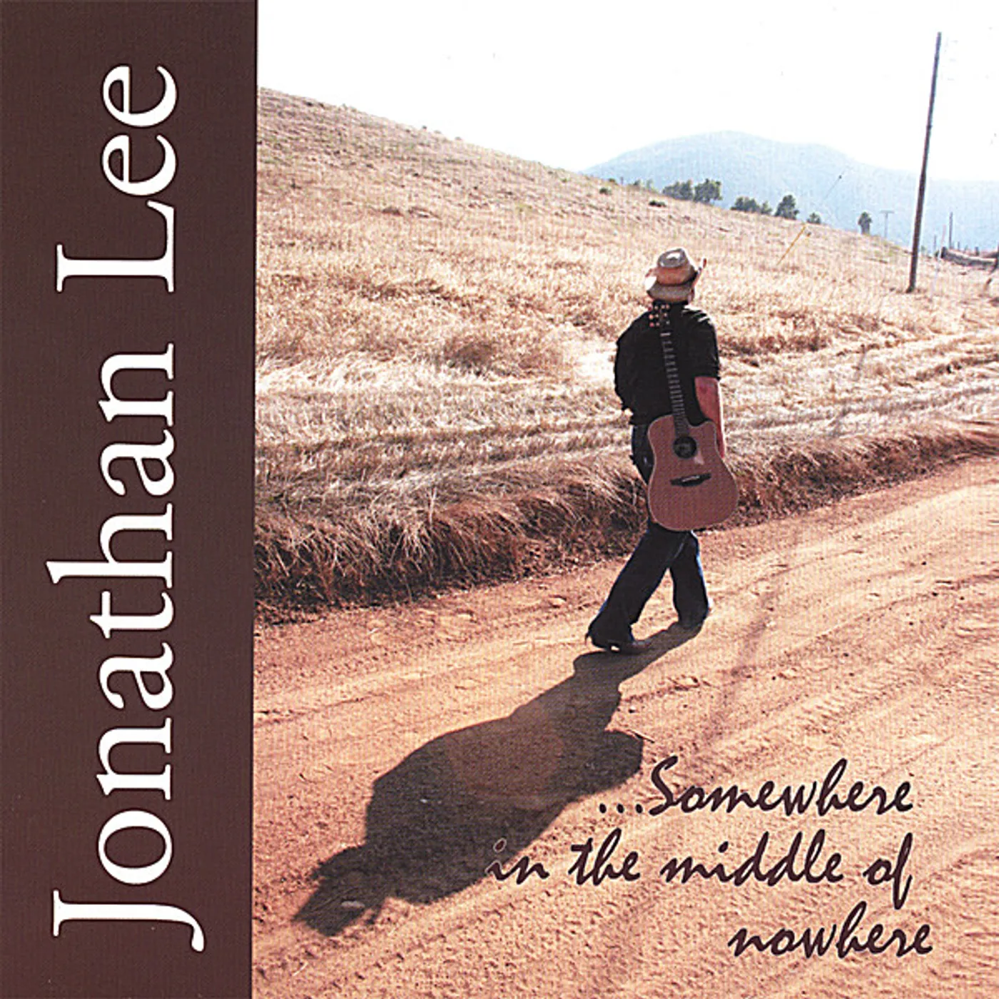 Jonathan Lee SOMEWHERE IN THE MIDDLE OF NOWHERE CD