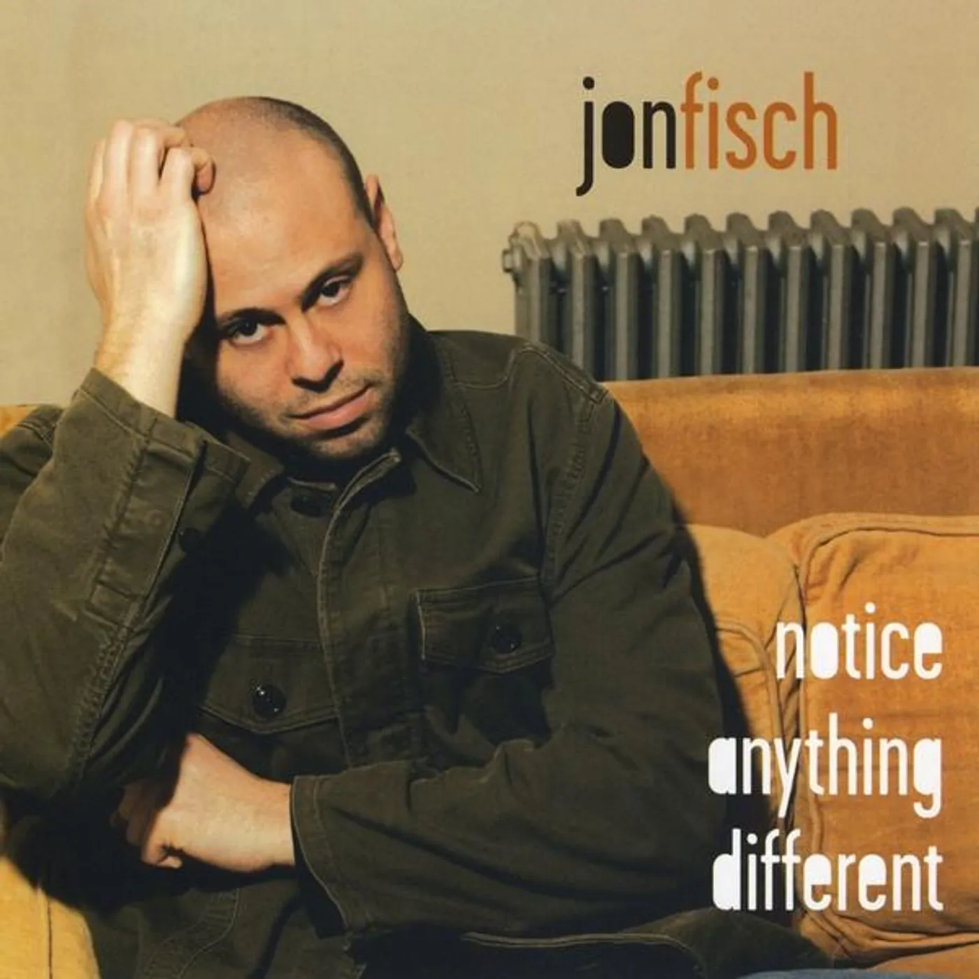 Jon Fisch NOTICE ANYTHING DIFFERENT CD