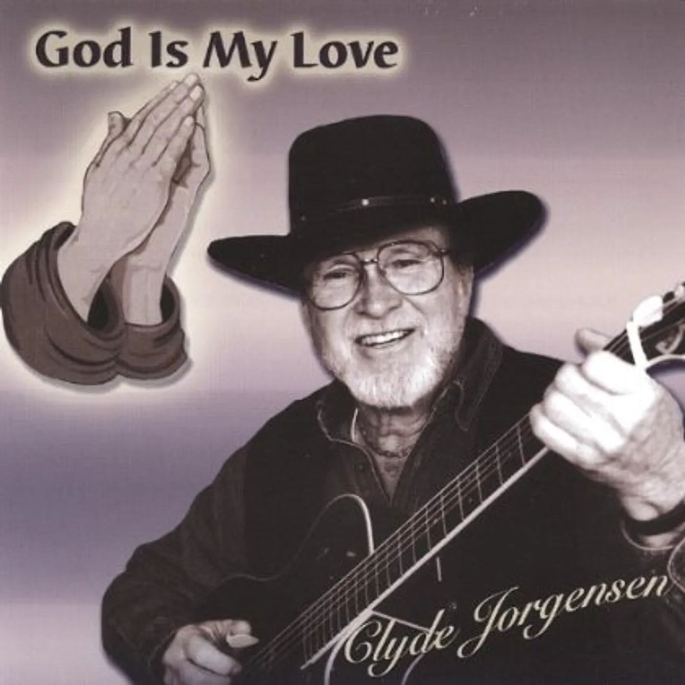 Clyde Jorgensen GOD IS MY LOVE CD