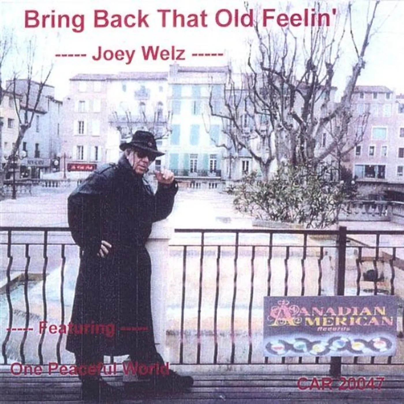 JOSEPH WELZ BRING BACK THAT OLD FEELIN CD