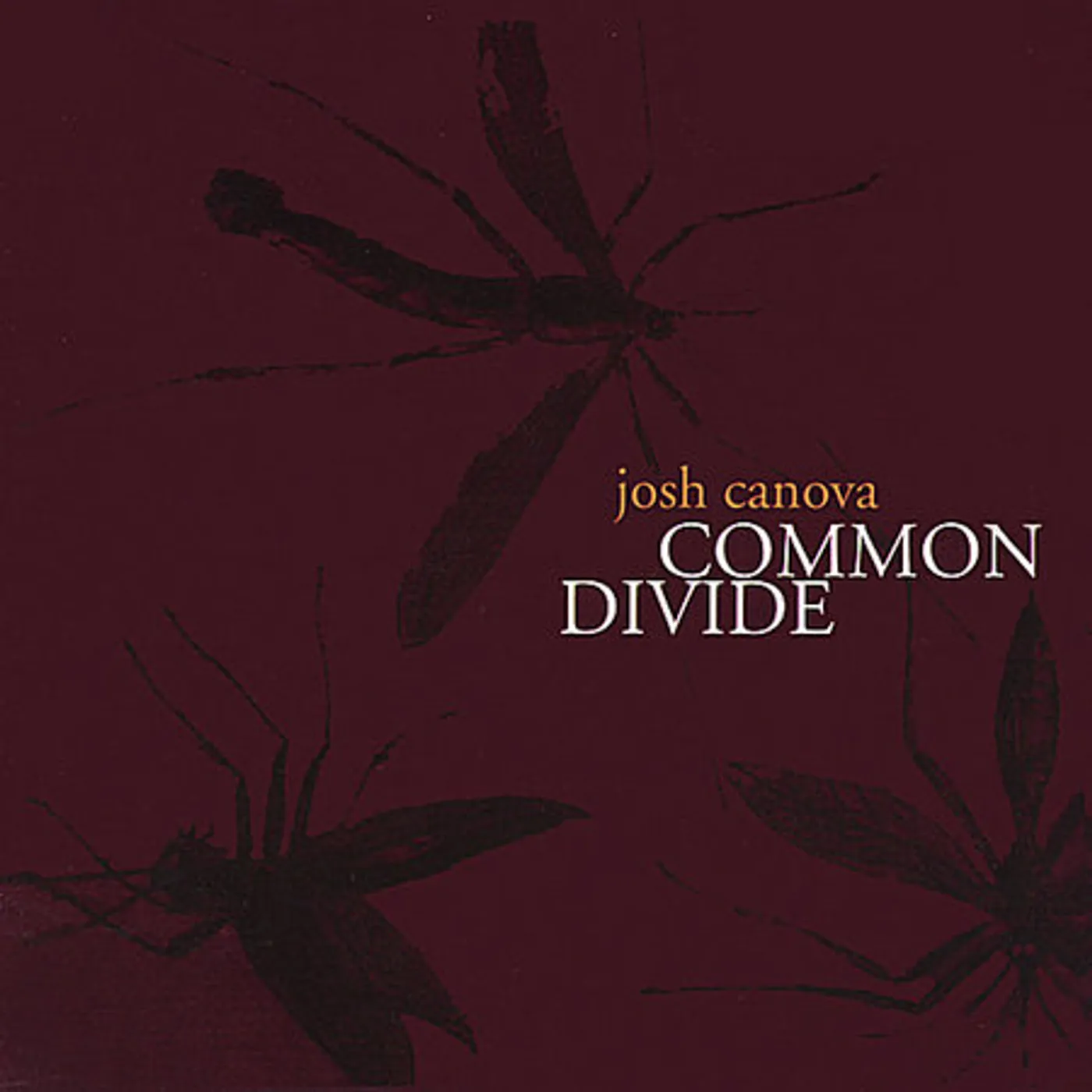 Josh Canova COMMON DIVIDE CD