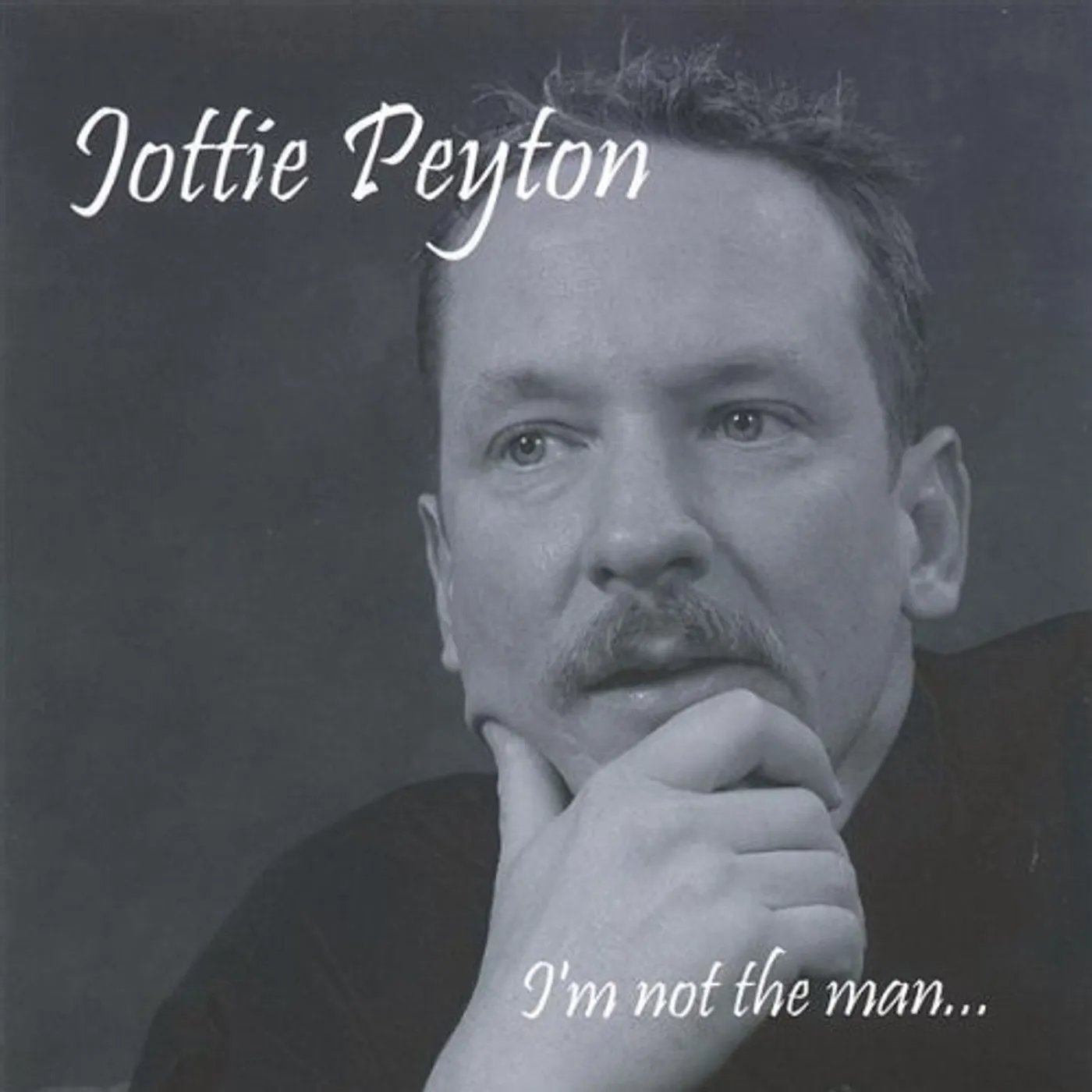 Jottie Peyton IM NOT THE MAN CD
