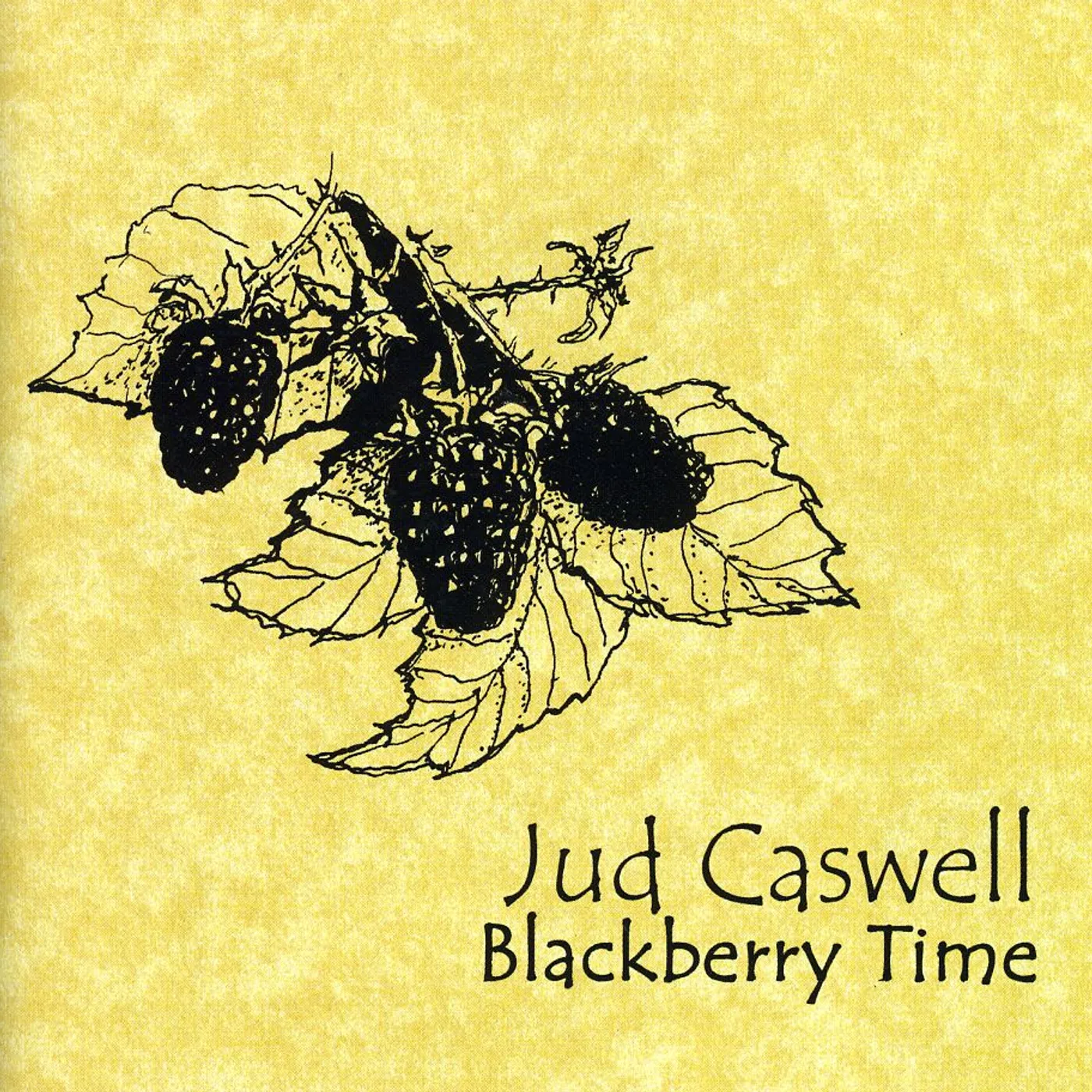 Jud Caswell BLACKBERRY TIME CD