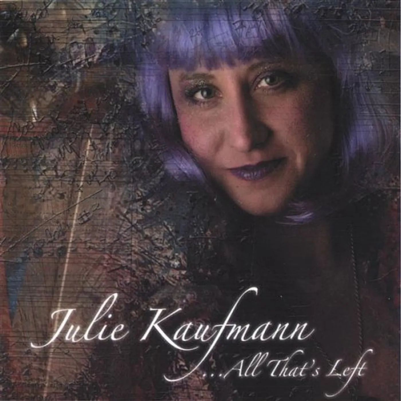 Julie Kaufmann ALL THATS LEFT CD