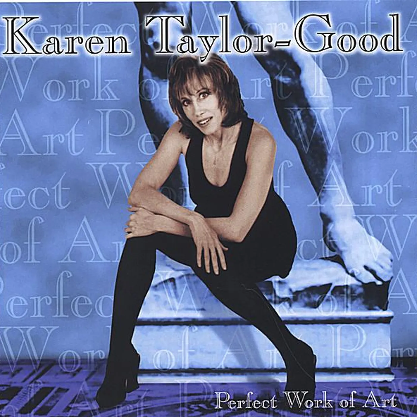 Karen Taylor-Good PERFECT WORK OF ART CD