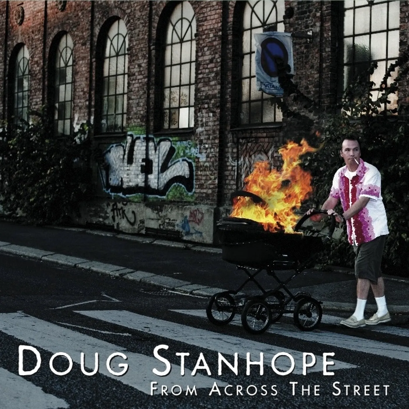 Doug Stanhope FROM ACROSS THE STREET CD