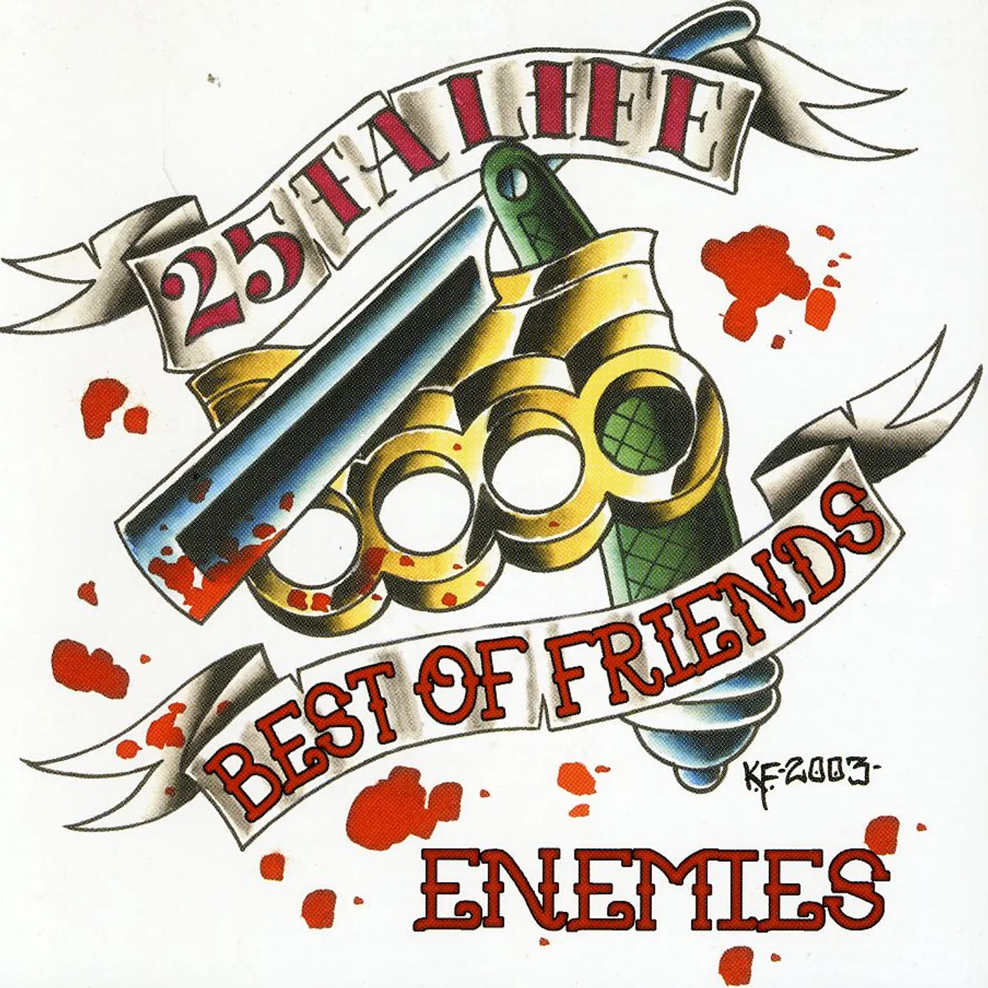 25 Ta Life BEST OF FRIENDS CD