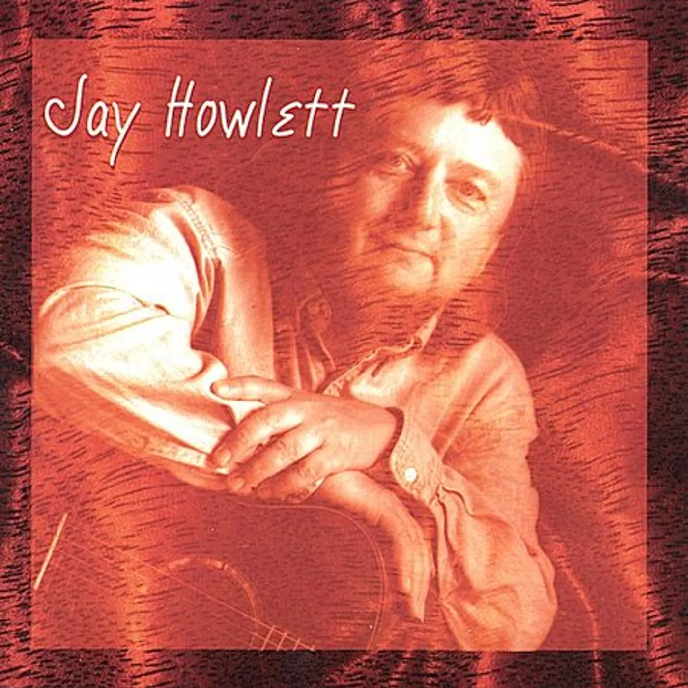 JAY HOWLETT CD
