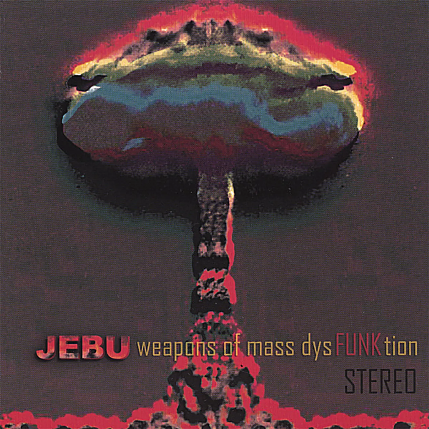 Jebu WEAPONS OF MASS DYSFUNKTION CD