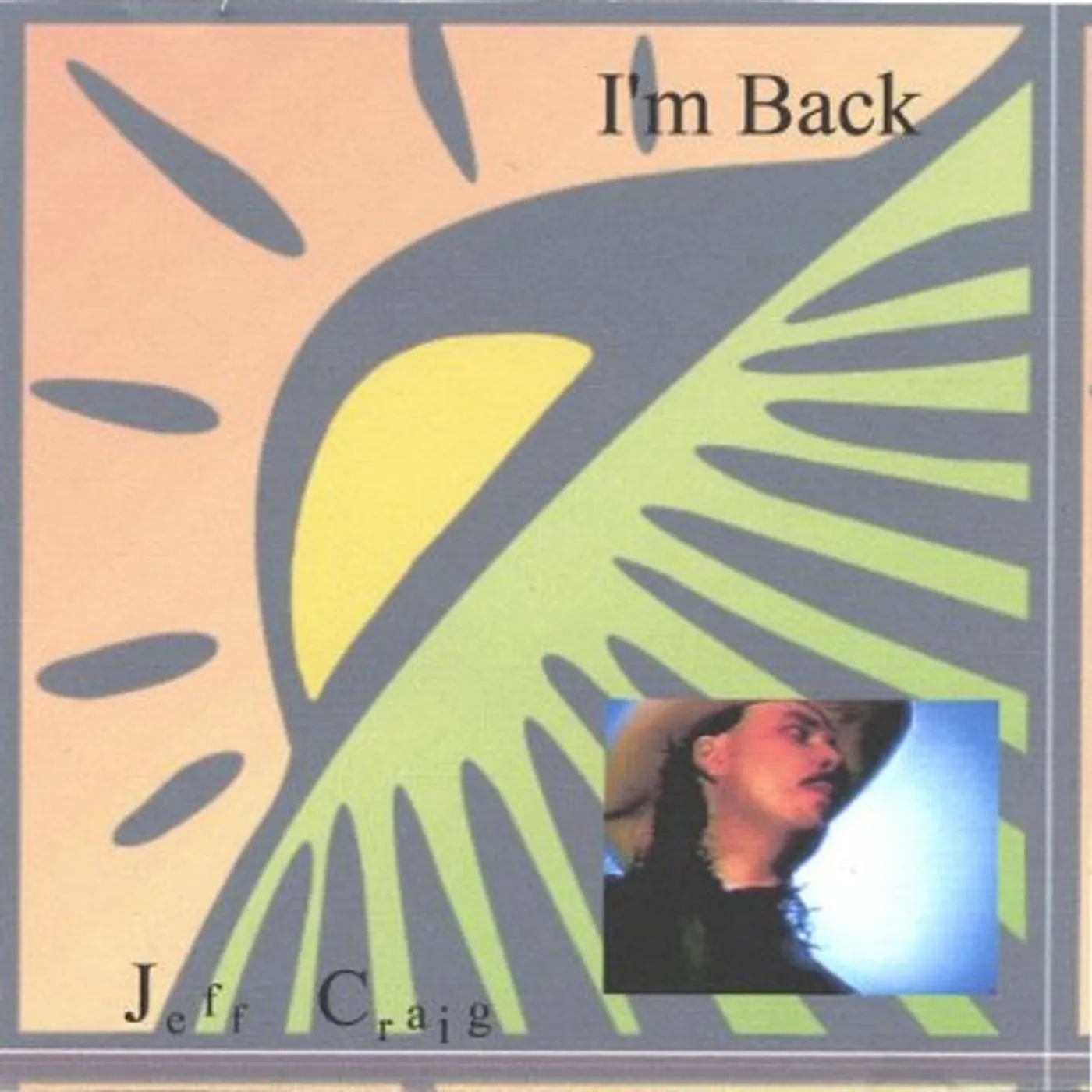 Jeff Craig IM BACK CD