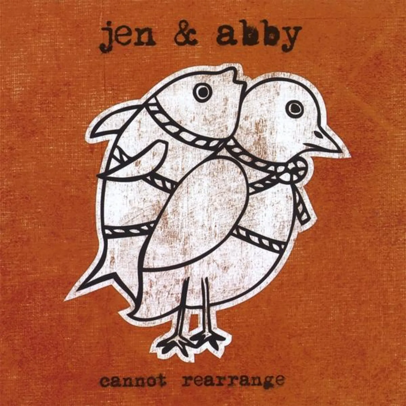 Jen & Abby CANNOT REARRANGE CD