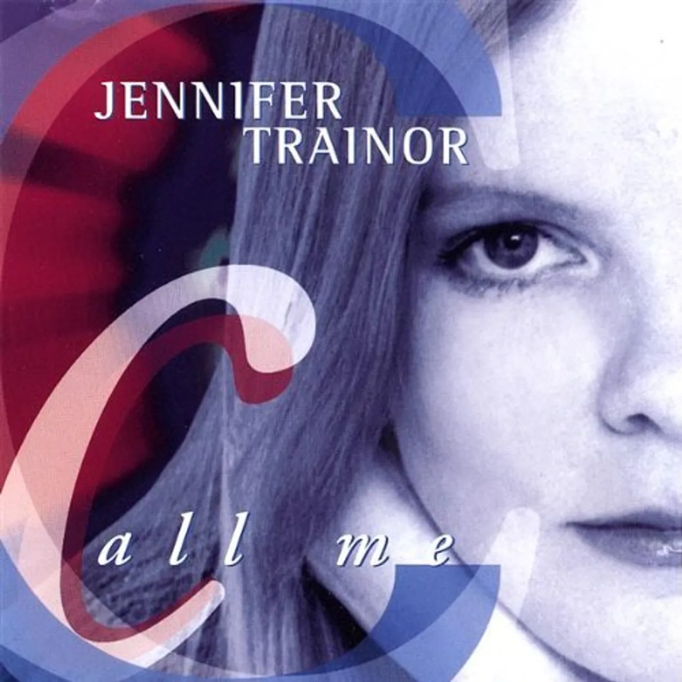 Jennifer Trainor CALL ME CD