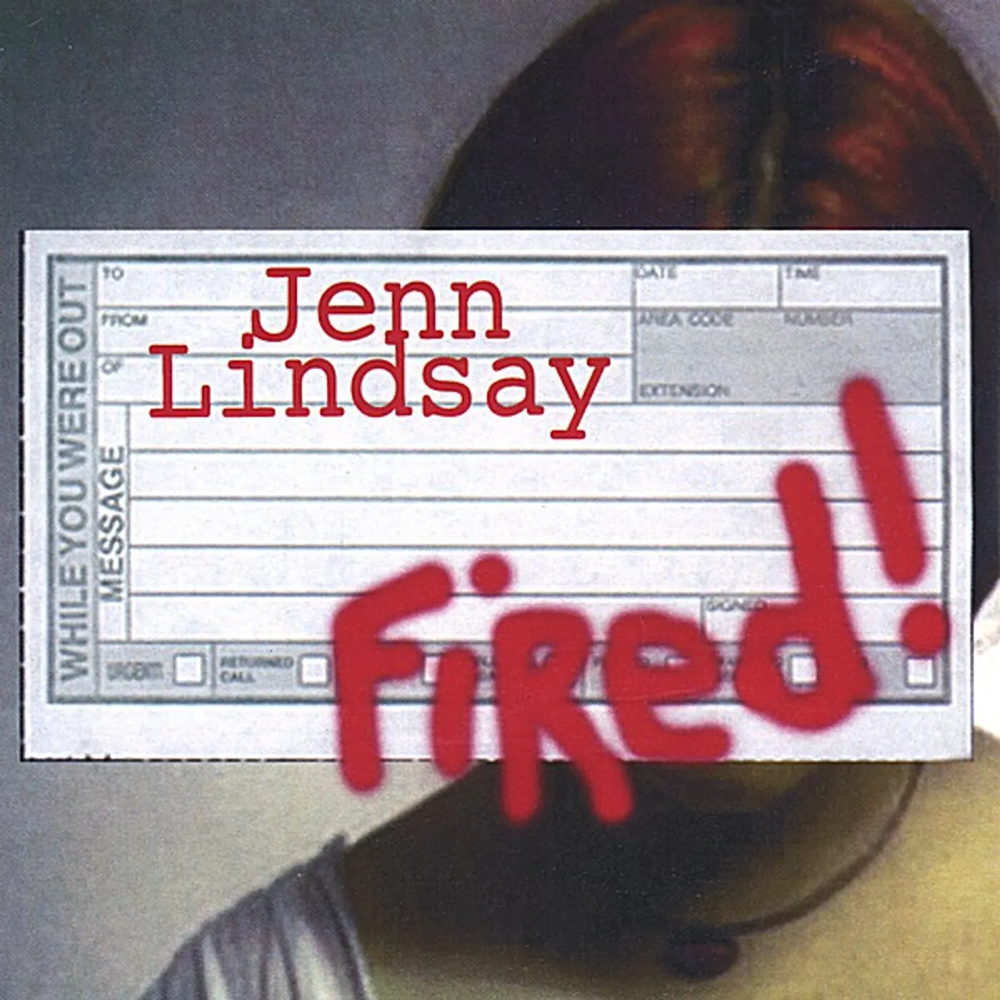 Jenn Lindsay FIRED! CD