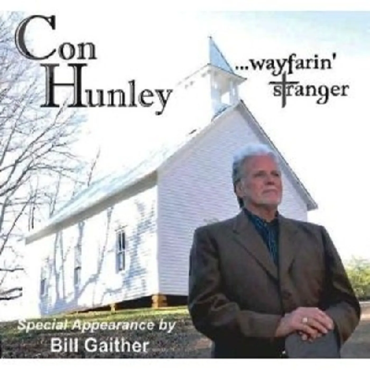 Con Hunley WAYFARIN' STRANGER CD