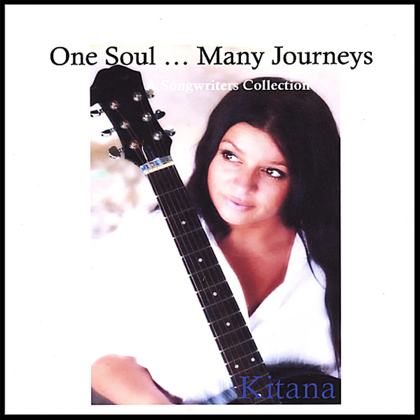 Kitana ONE SOULMANY JOURNEYS CD