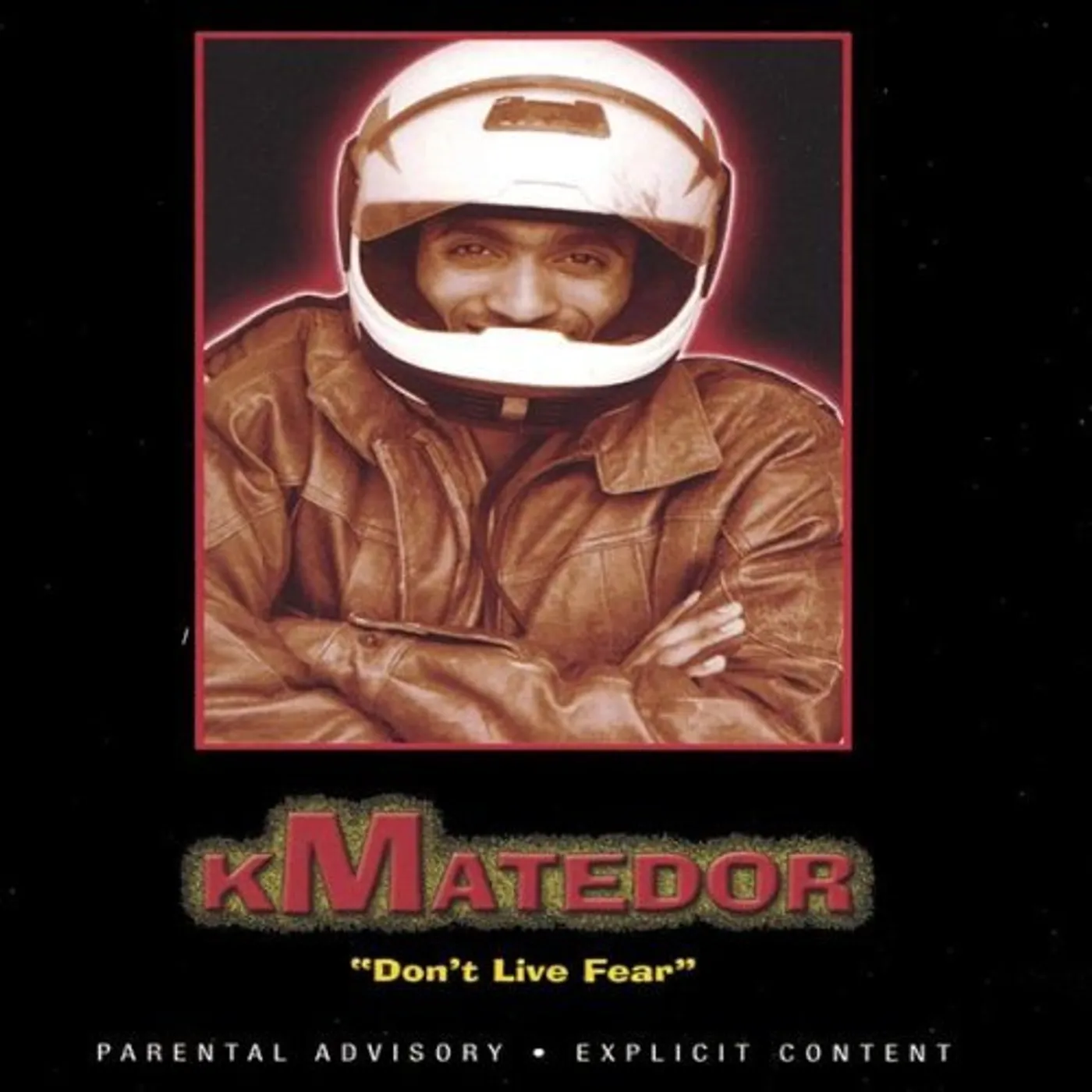 Kmatedor DONT LIVE FEAR CD