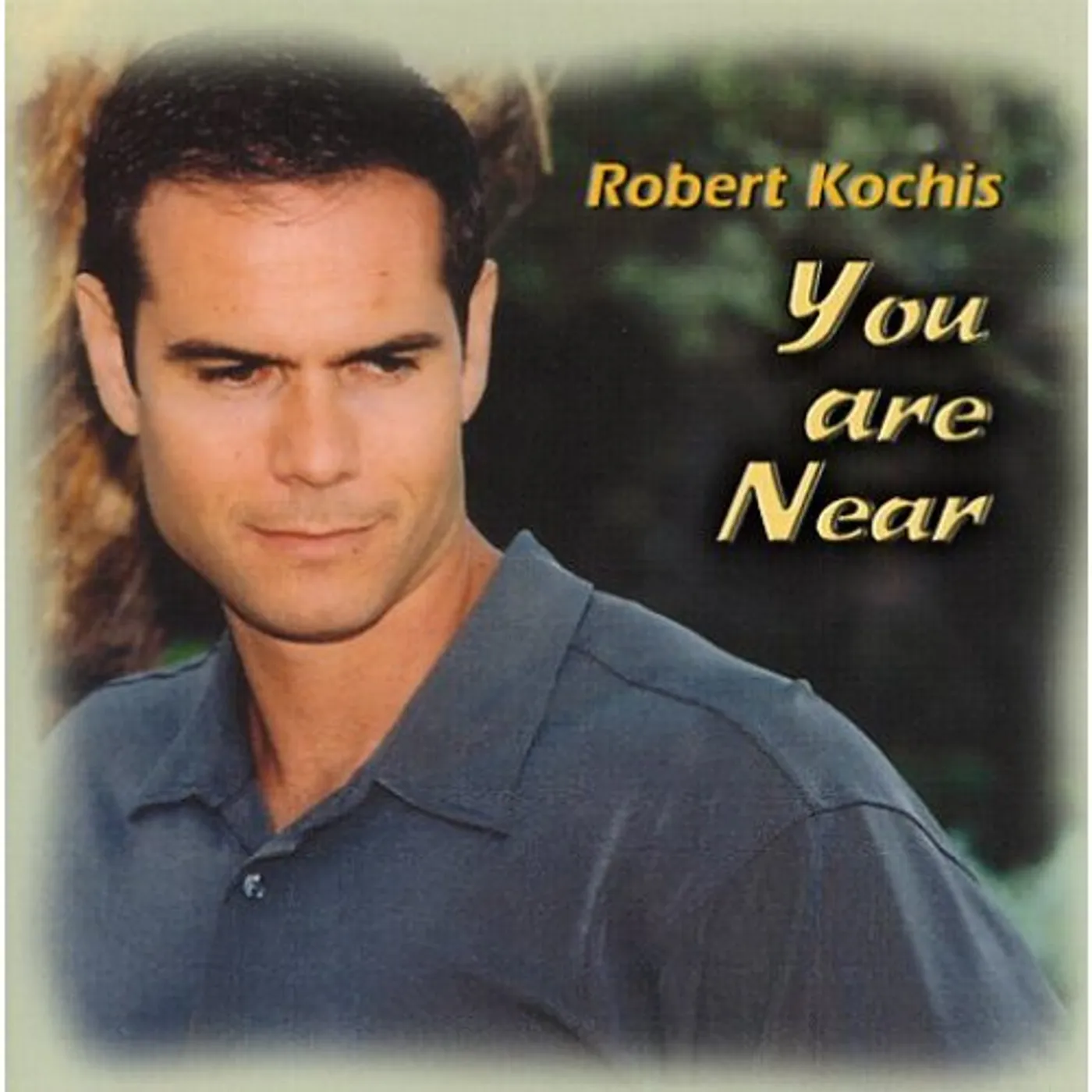 Robert Kochis YOU ARE NEAR CD