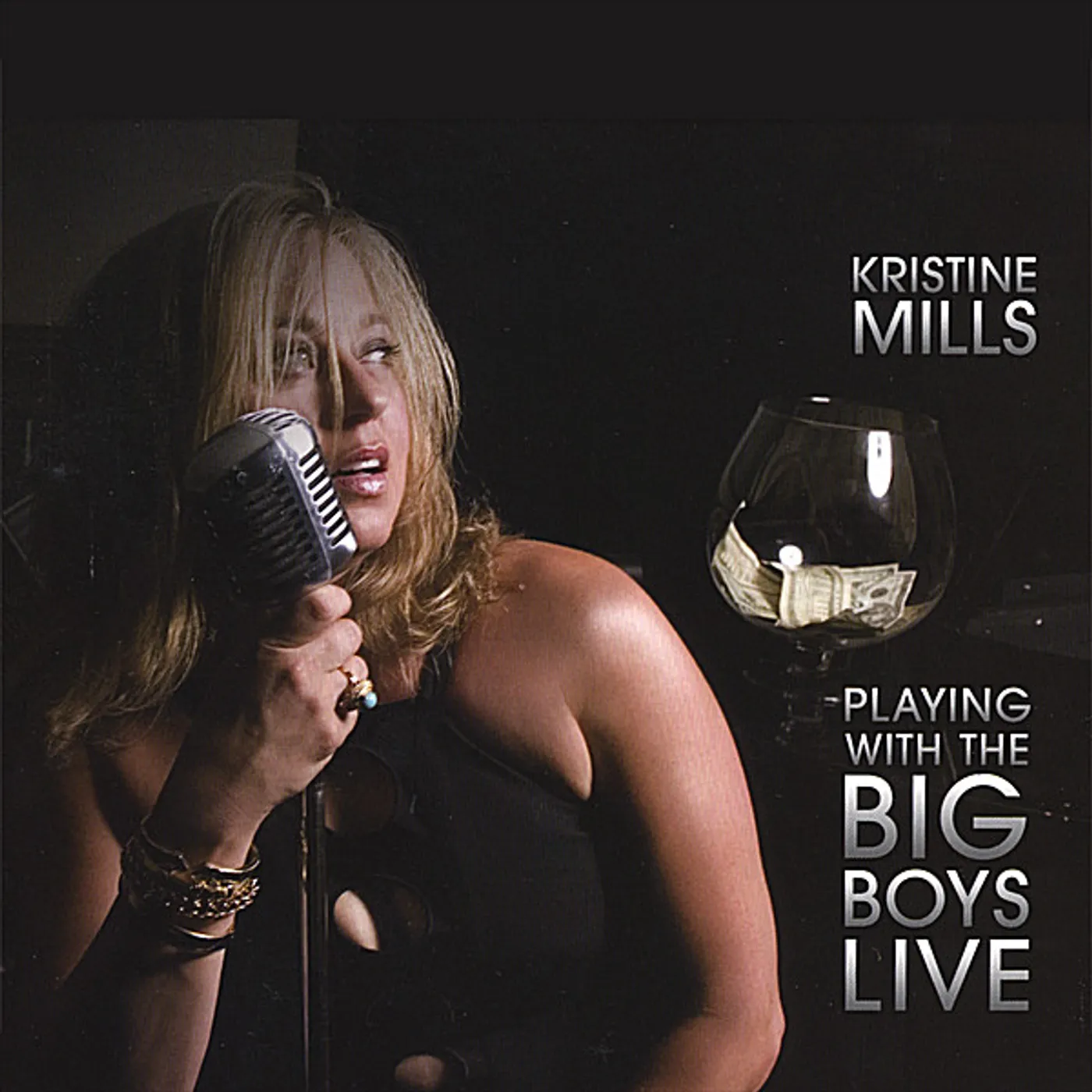 KRISTINE MILLS PLAYING WITH THE BIG BOYS LIVE! CD