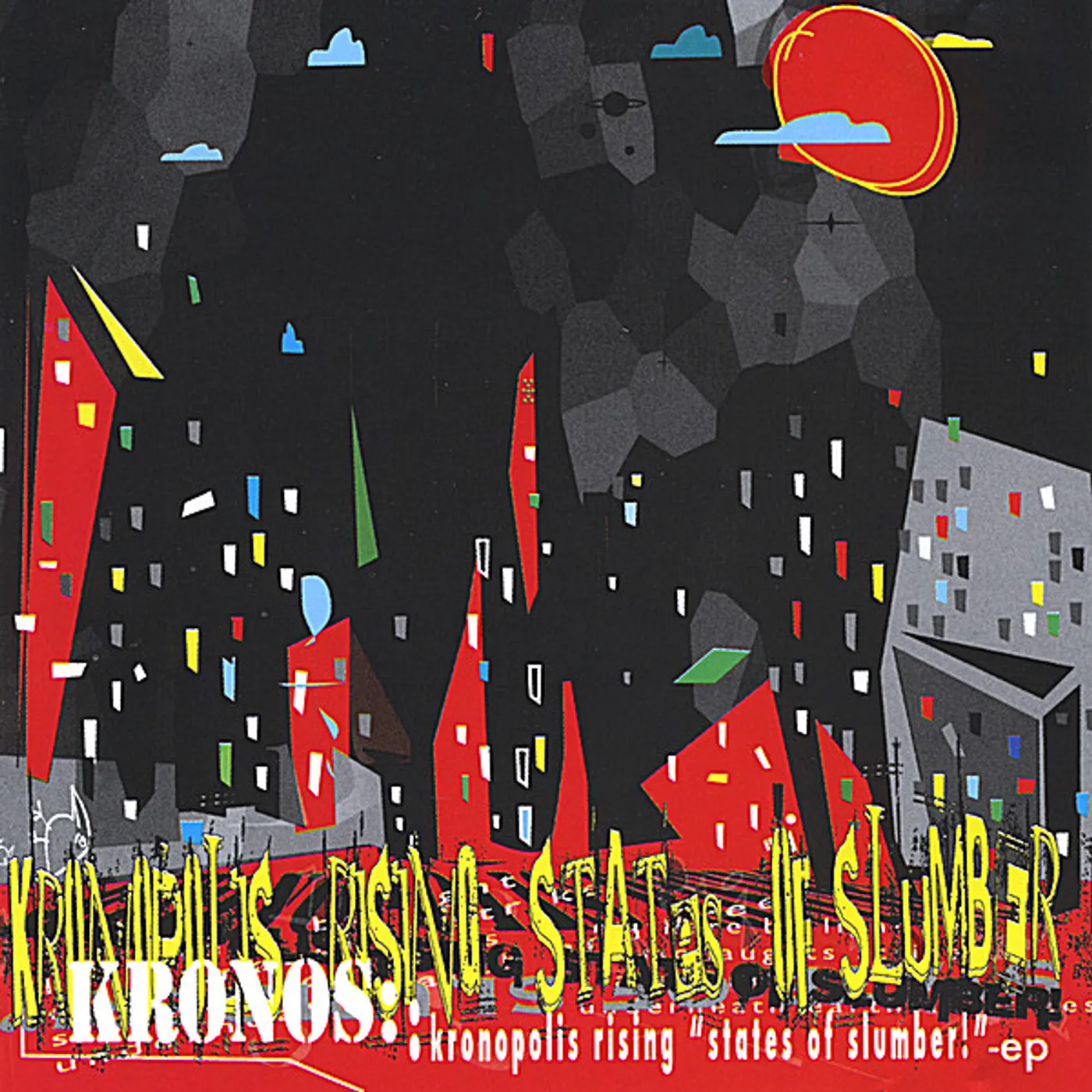 Kronos KRONOPOLIS RISING STATES OF SLUMBER! EP CD
