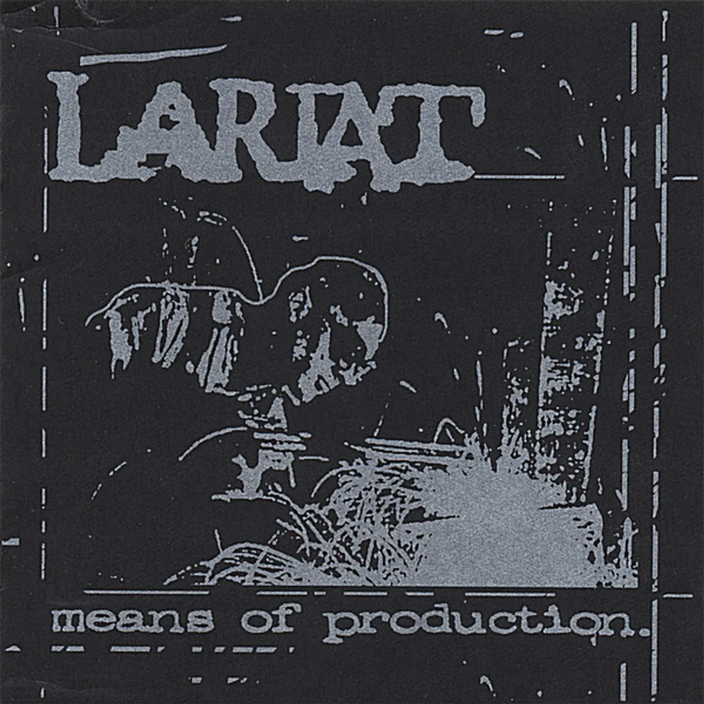 Lariat MEANS OF PRODUCTION CD