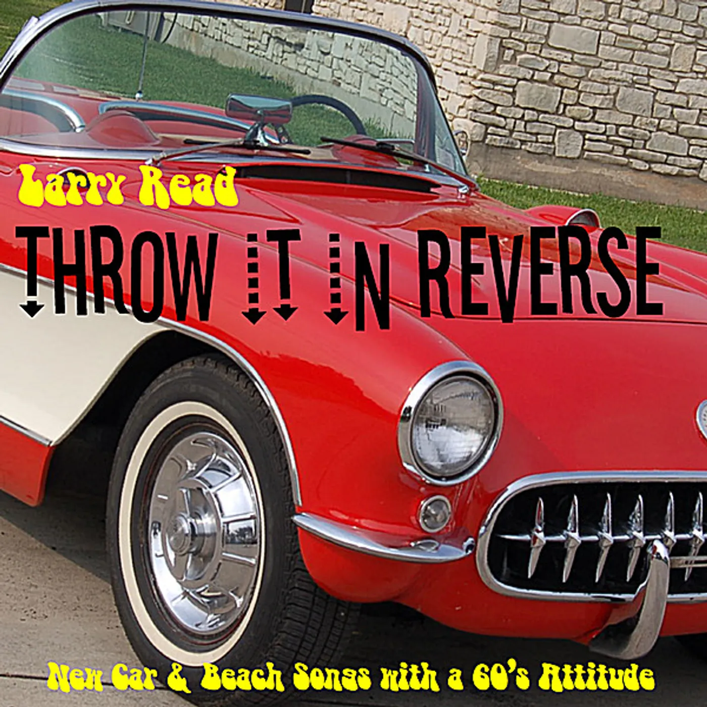 Larry Read THROW IT IN REVERSE CD