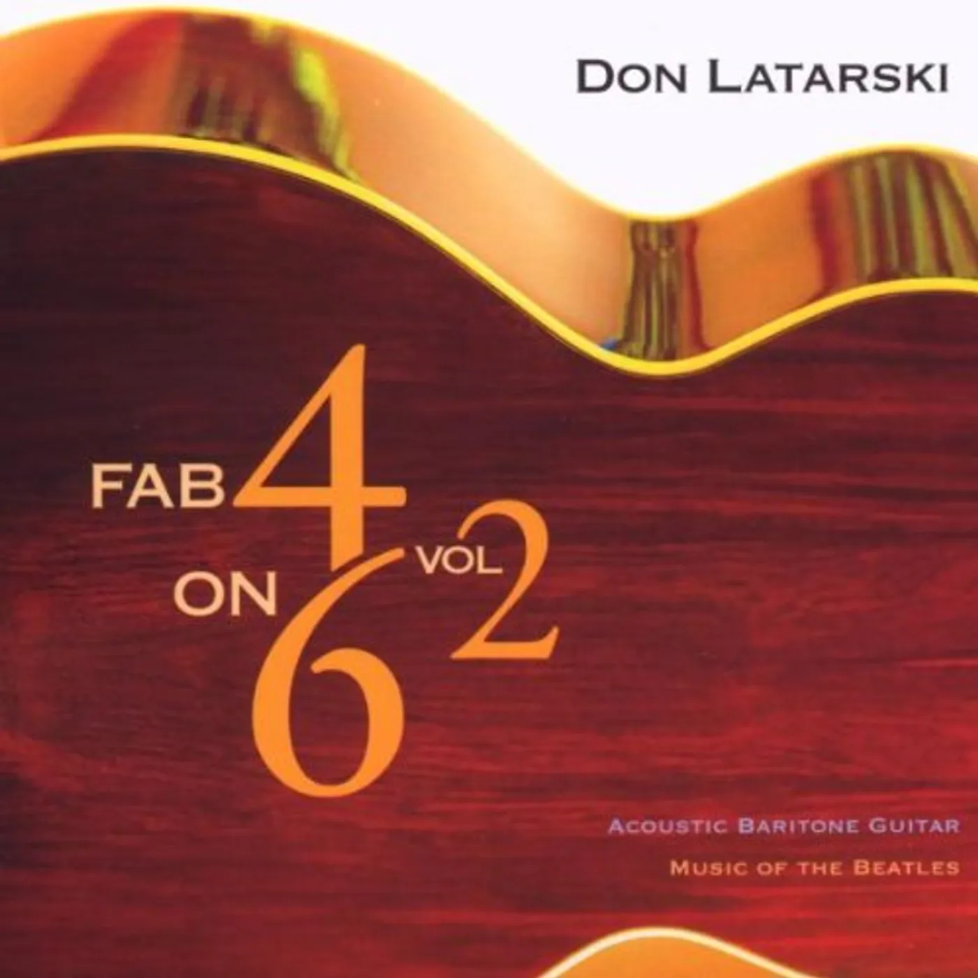 Don Latarski FAB 4 ON 6 2 CD
